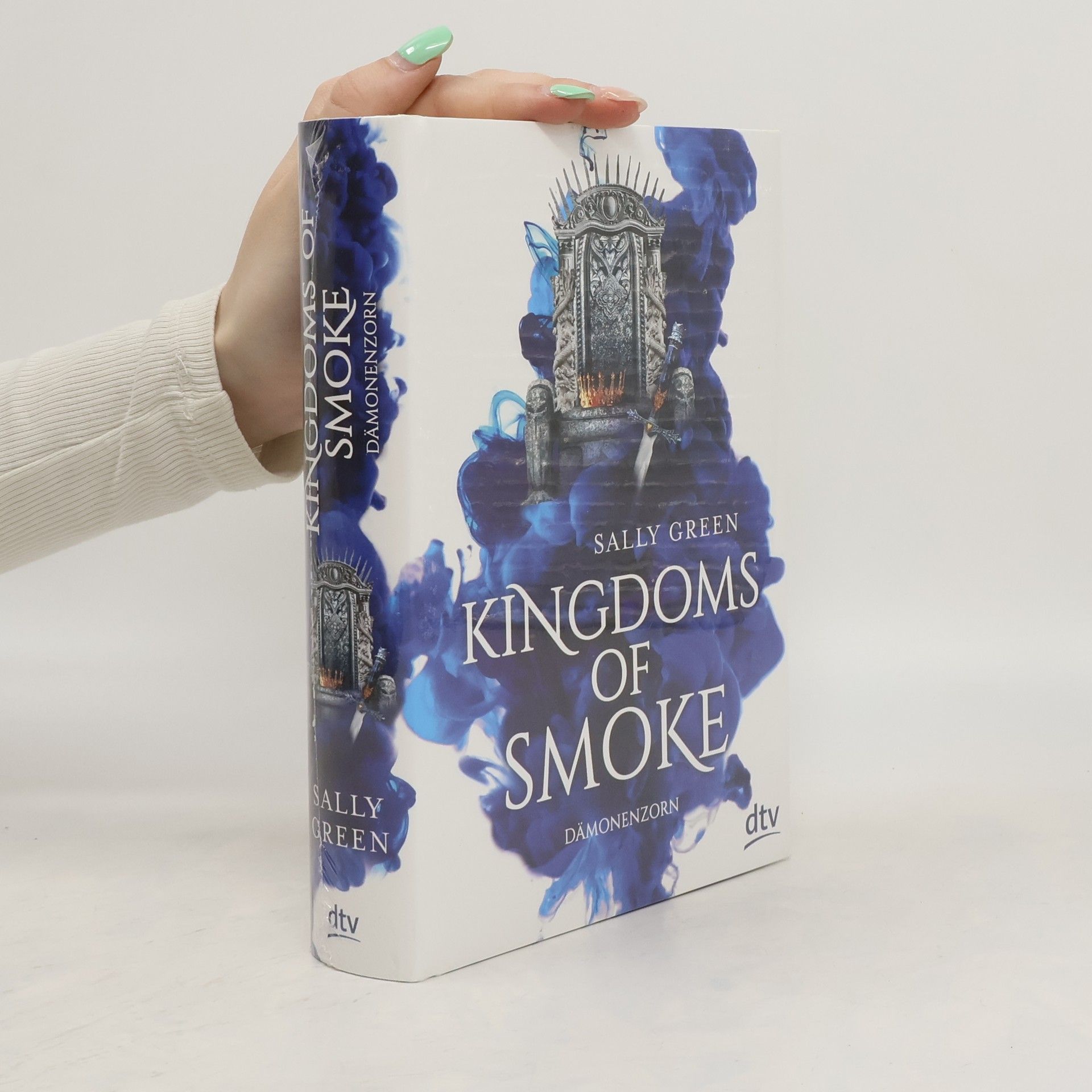 Sally Green Kingdoms of smoke - Dämonenzorn