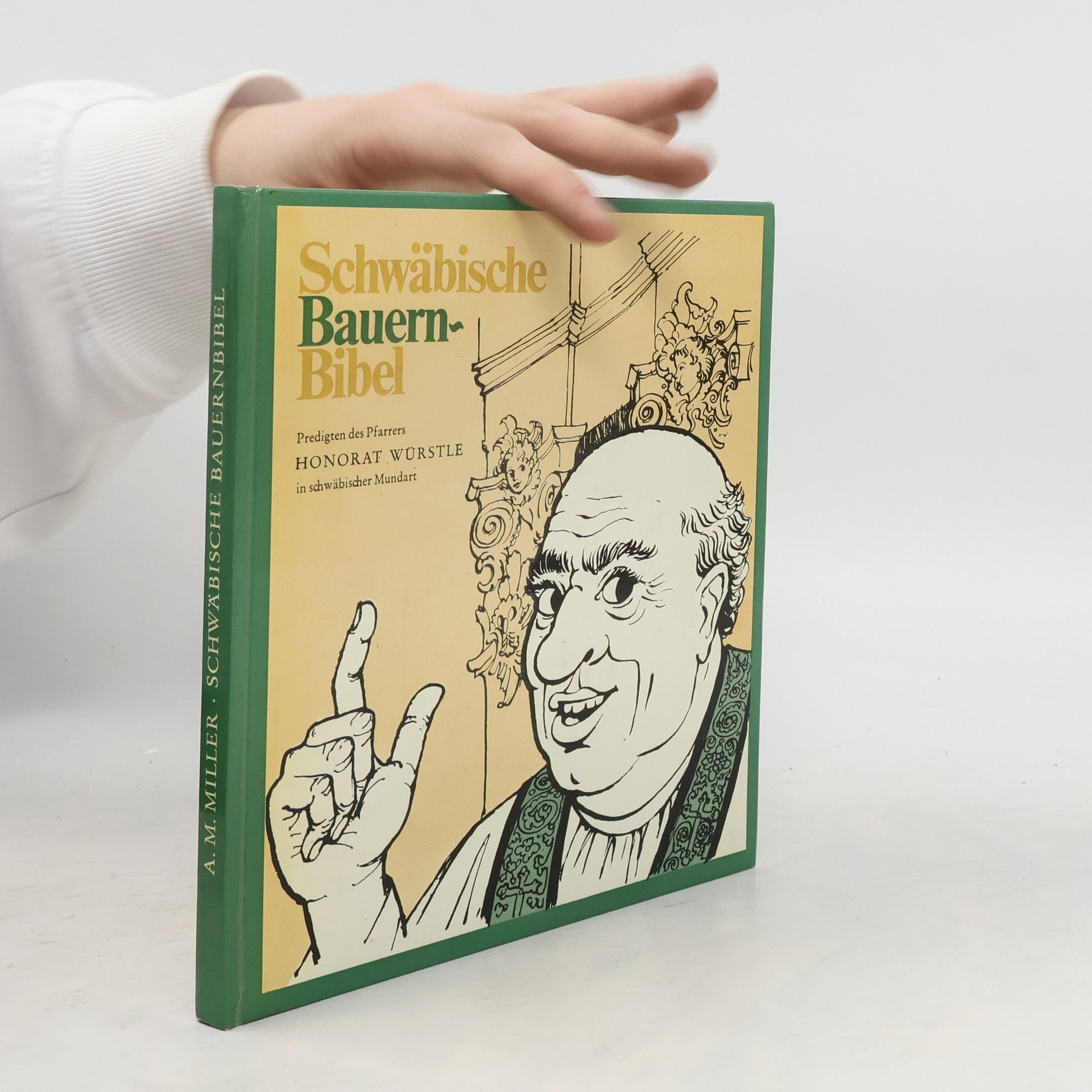 A. M. Miller Schwäbische Bauernbibel