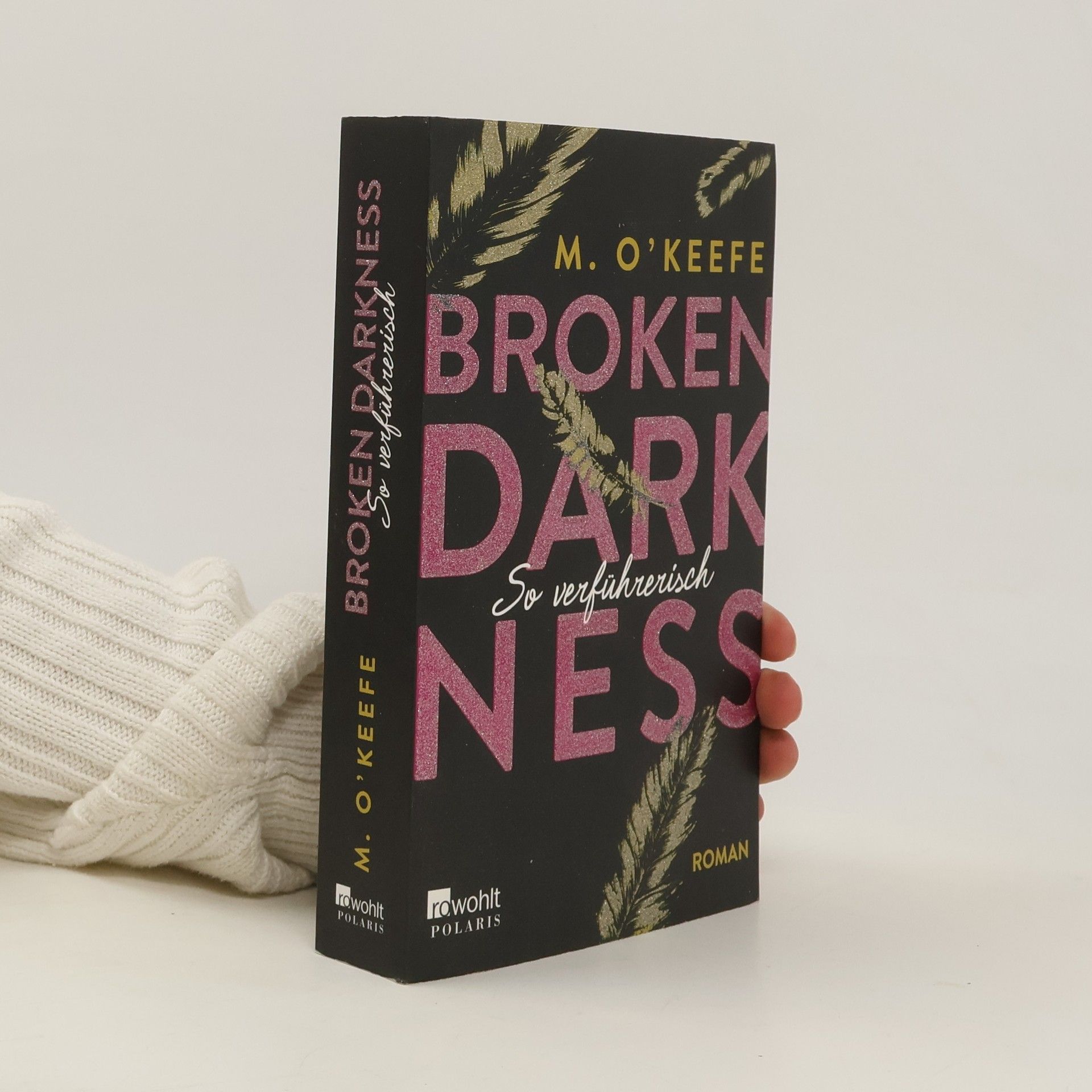 Molly O. Keefe Broken darkness - so verführerisch