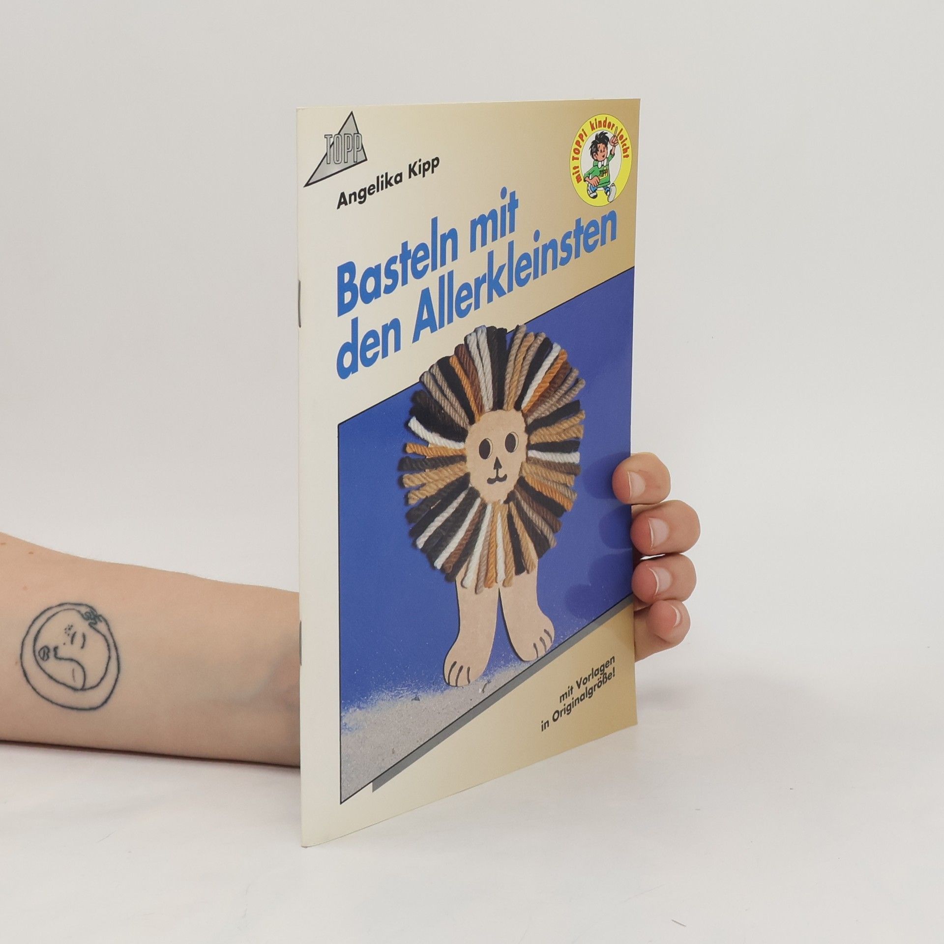 Angelika Kipp Basteln mit den Allerkleinsten