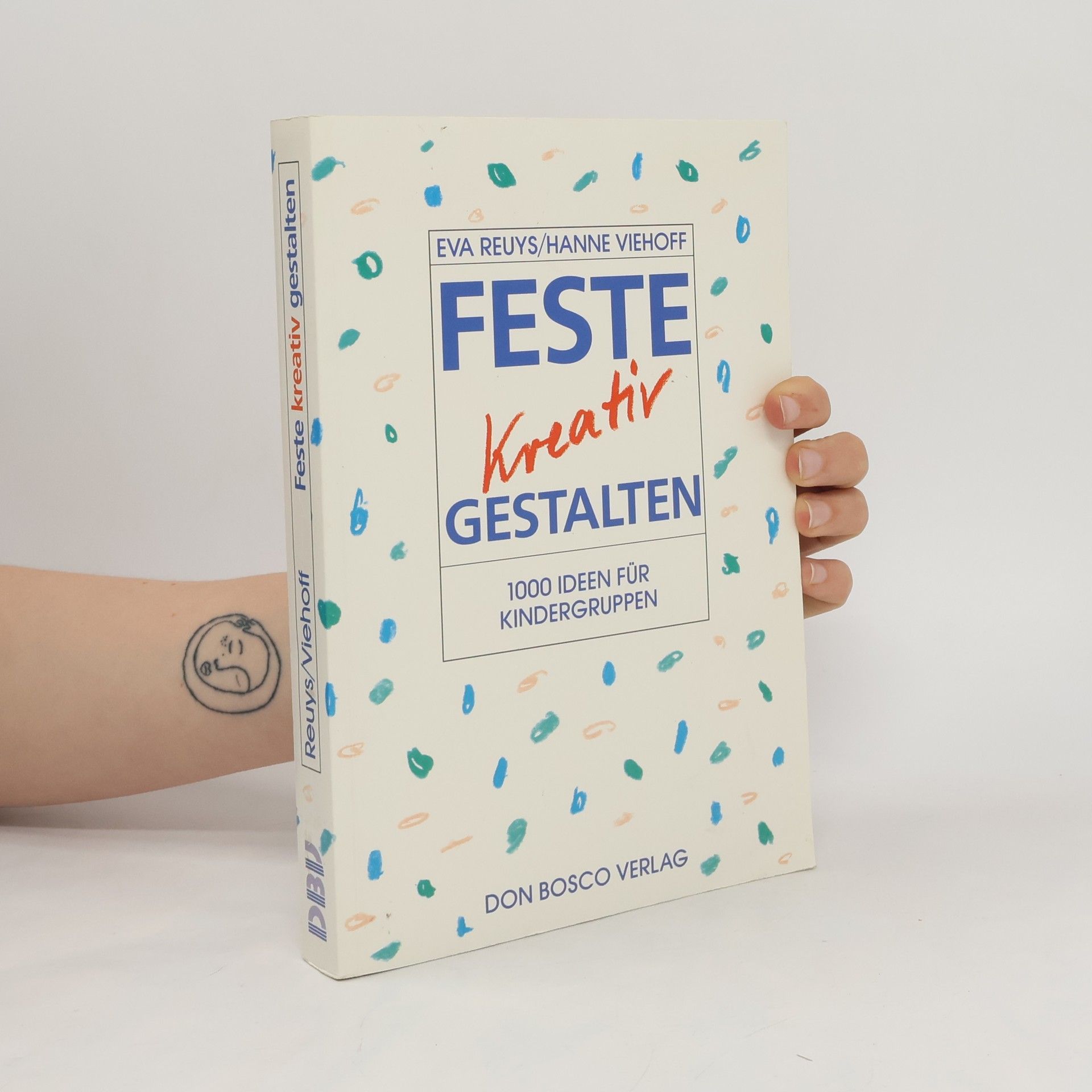 Eva Reuys Feste kreativ gestalten
