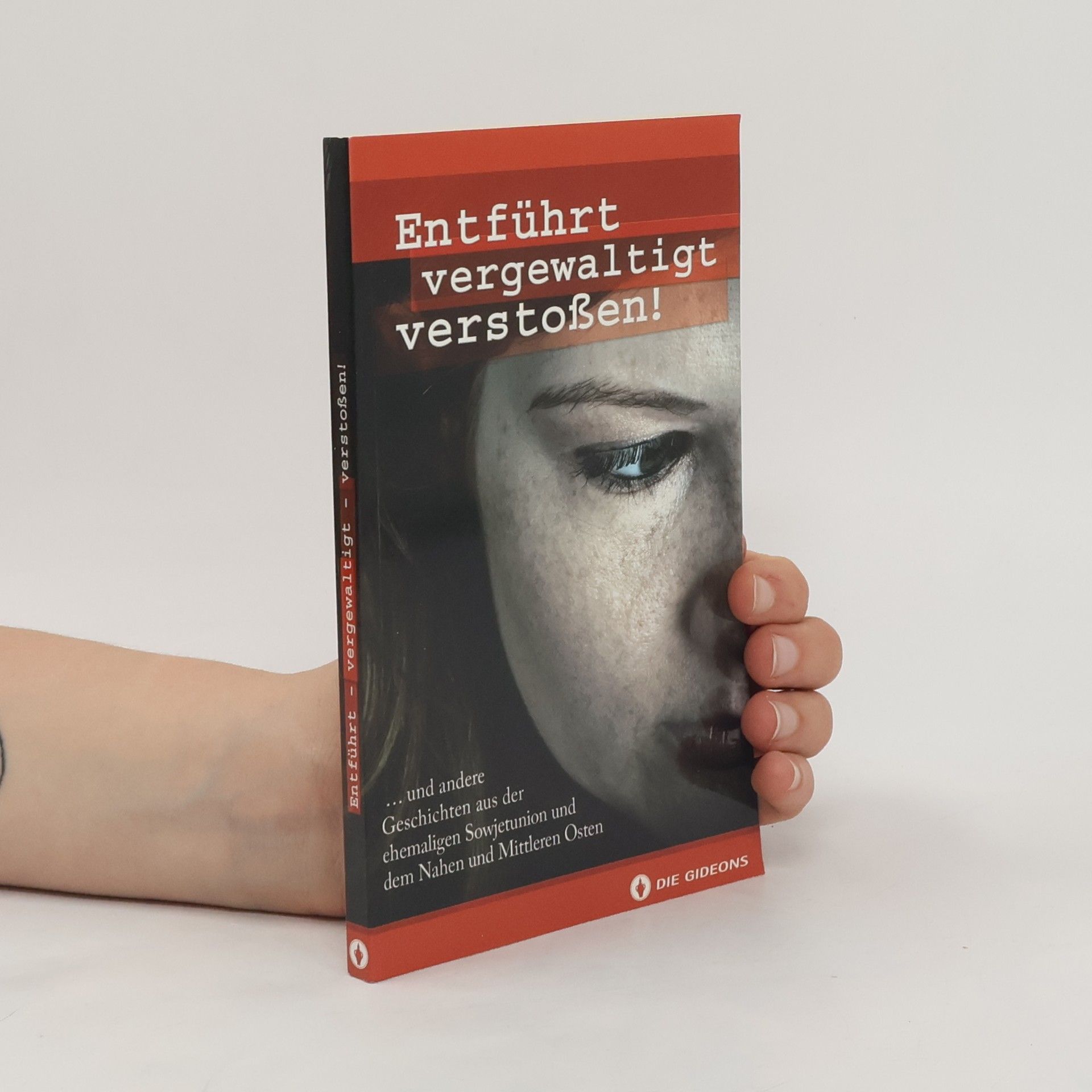 Collectif d'auteurs Entführt vergewaltigt verstoßen!