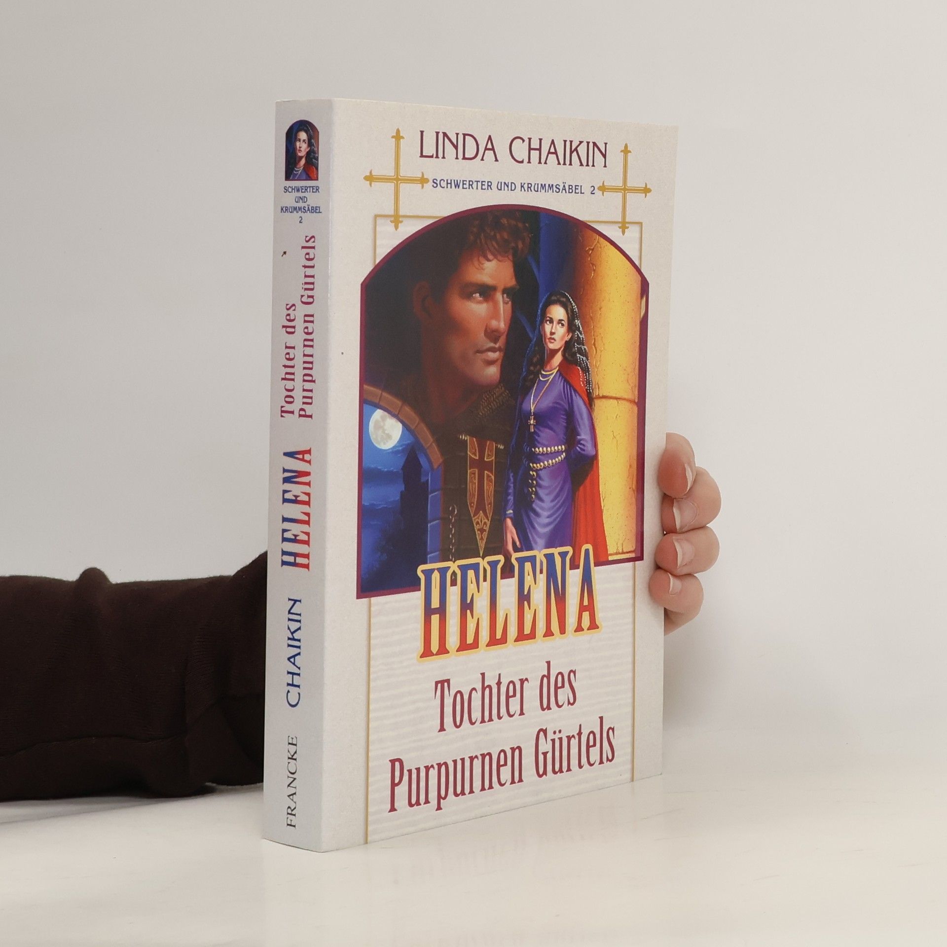 Linda L. Chaikin Helena. Tochter des purpurnen Gürtels