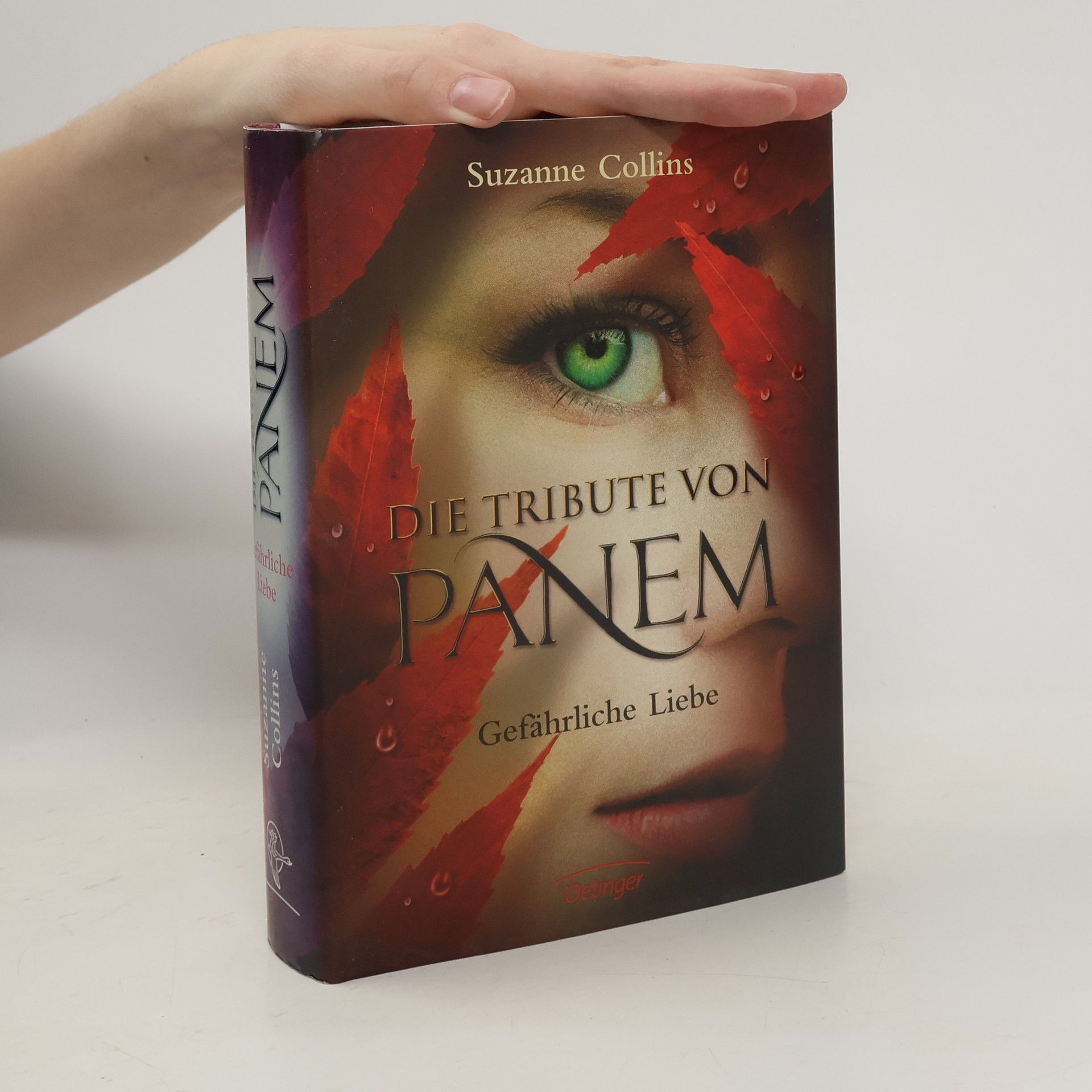 Suzanne Collins Die Tribute von Panem. Gefährliche Liebe