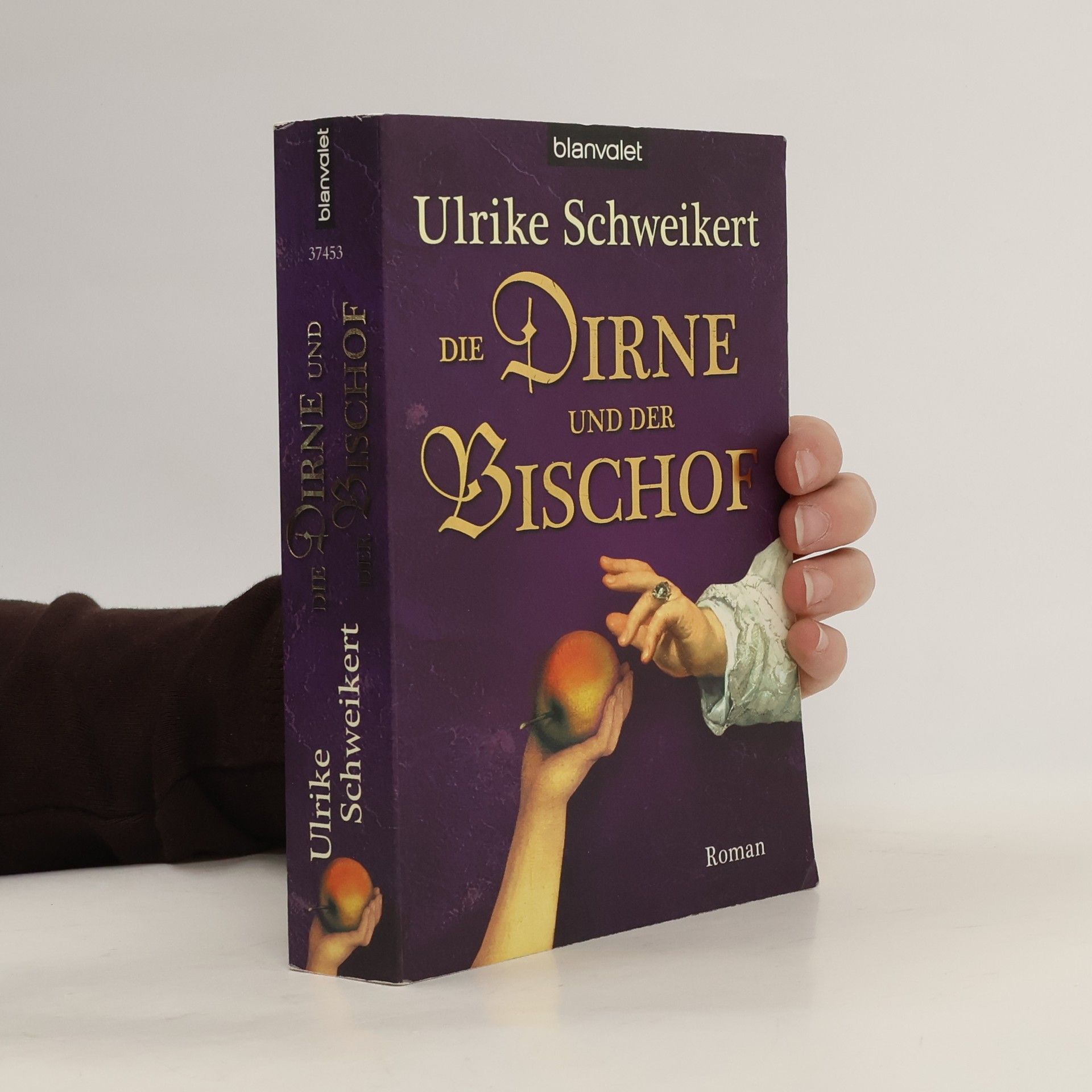 Ulrike Schweikert Die Dirne und der Bischof