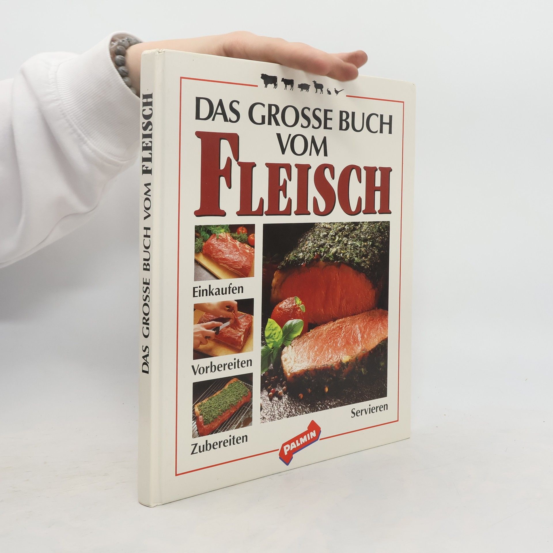 Autorenkollektiv Das grosse Buch vom Fleisch