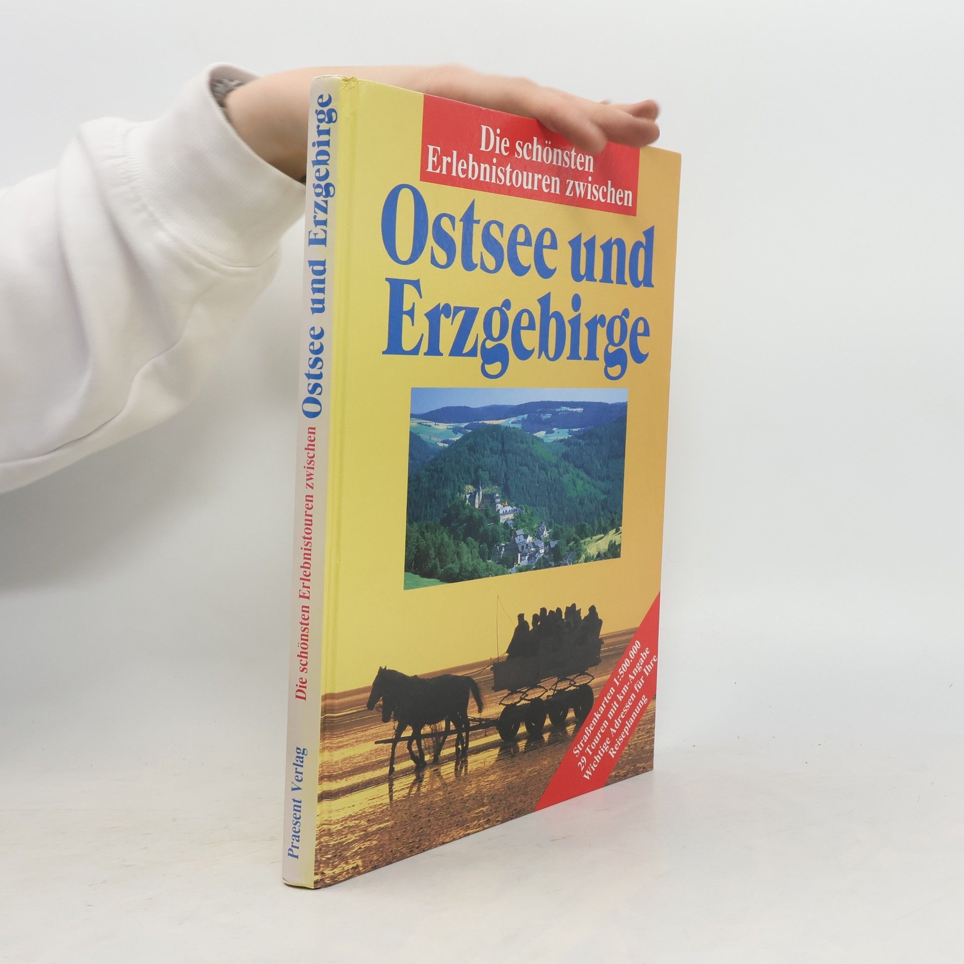 Collectif d'auteurs Die schönsten Erlebnistouren zwischen Ostsee und Erzgebirge