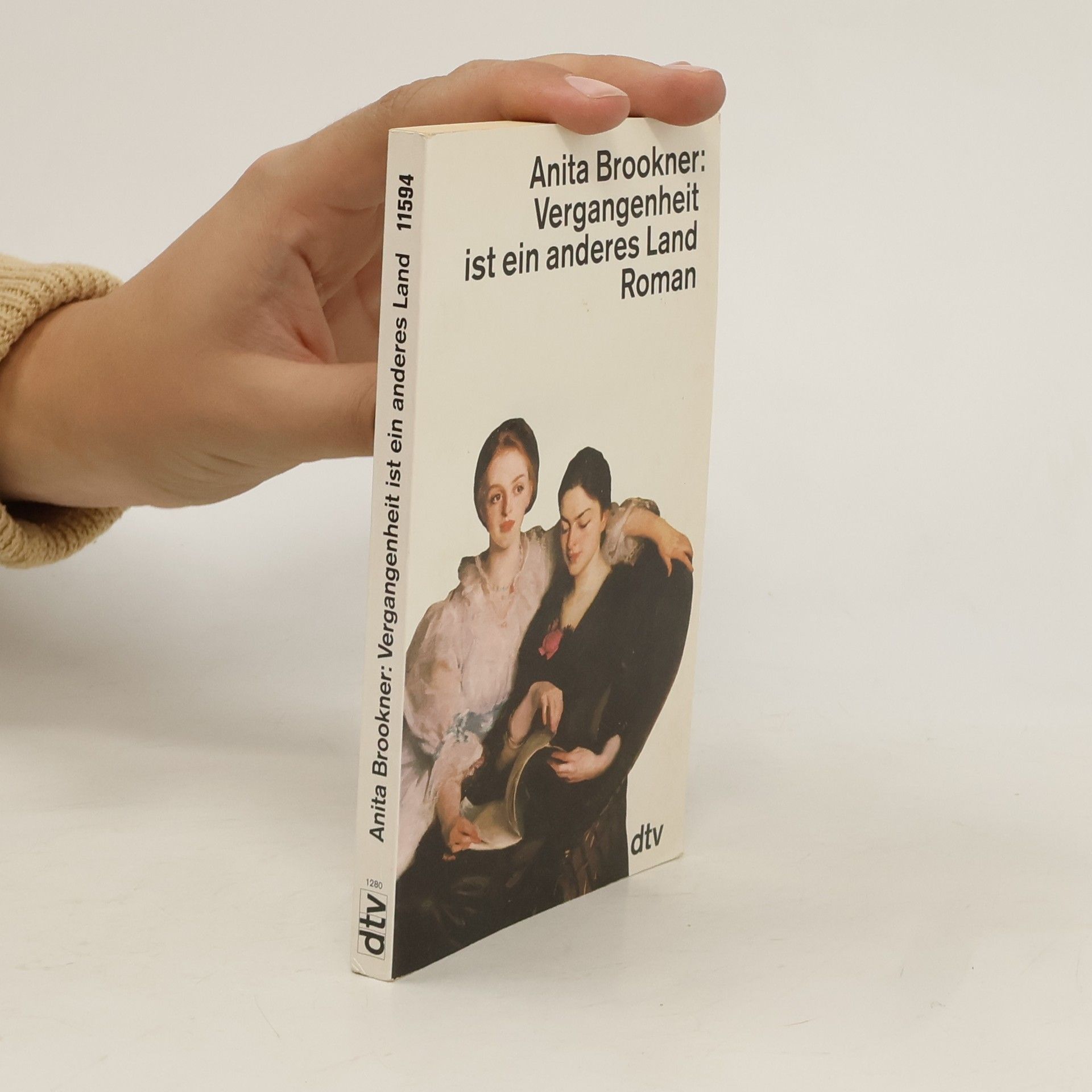 Anita Brookner Vergangenheit ist ein anderes Land