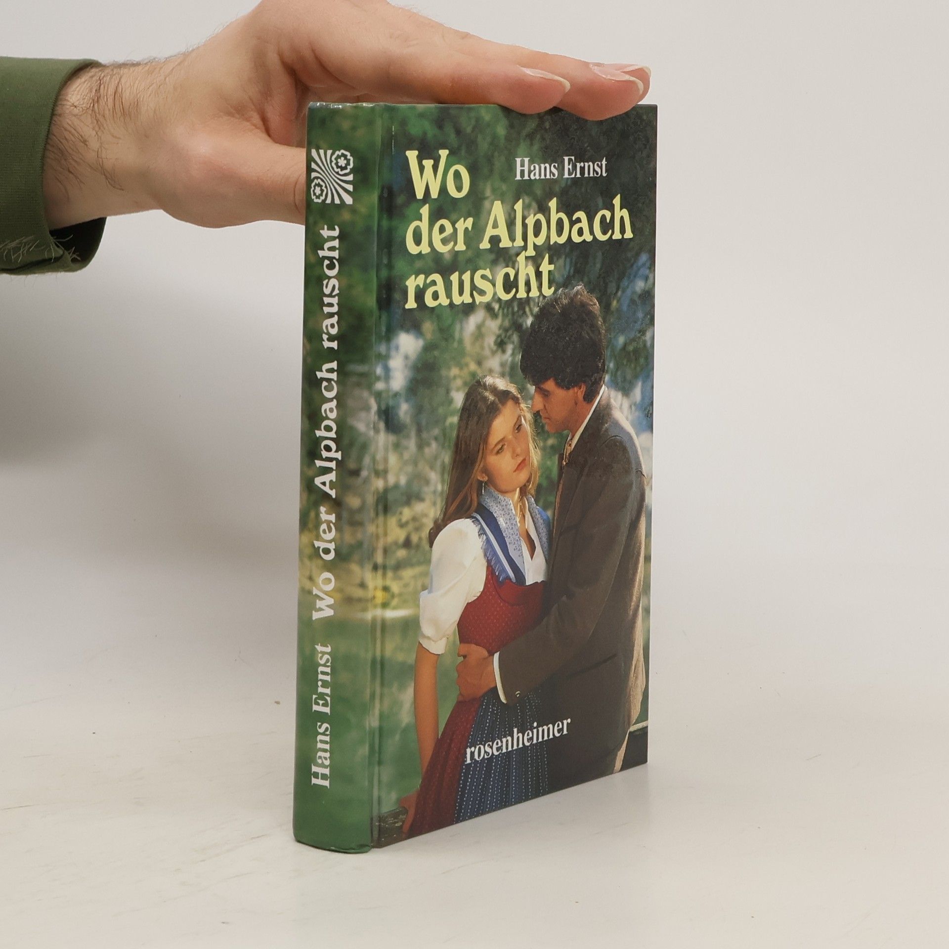 Hans Ernst Wo der Alpbach rauscht