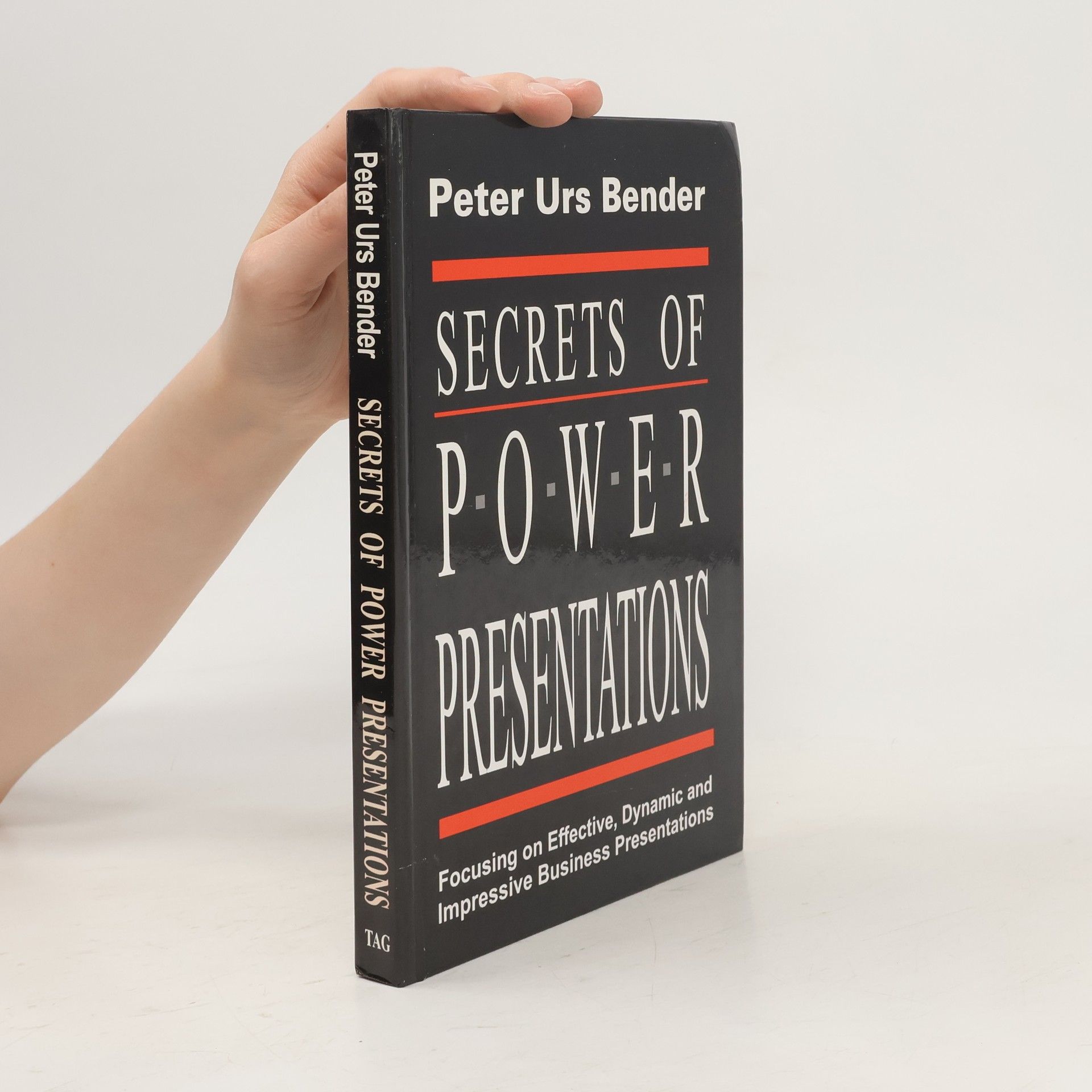 Peter Urs Bender Secrets of Power Presentations