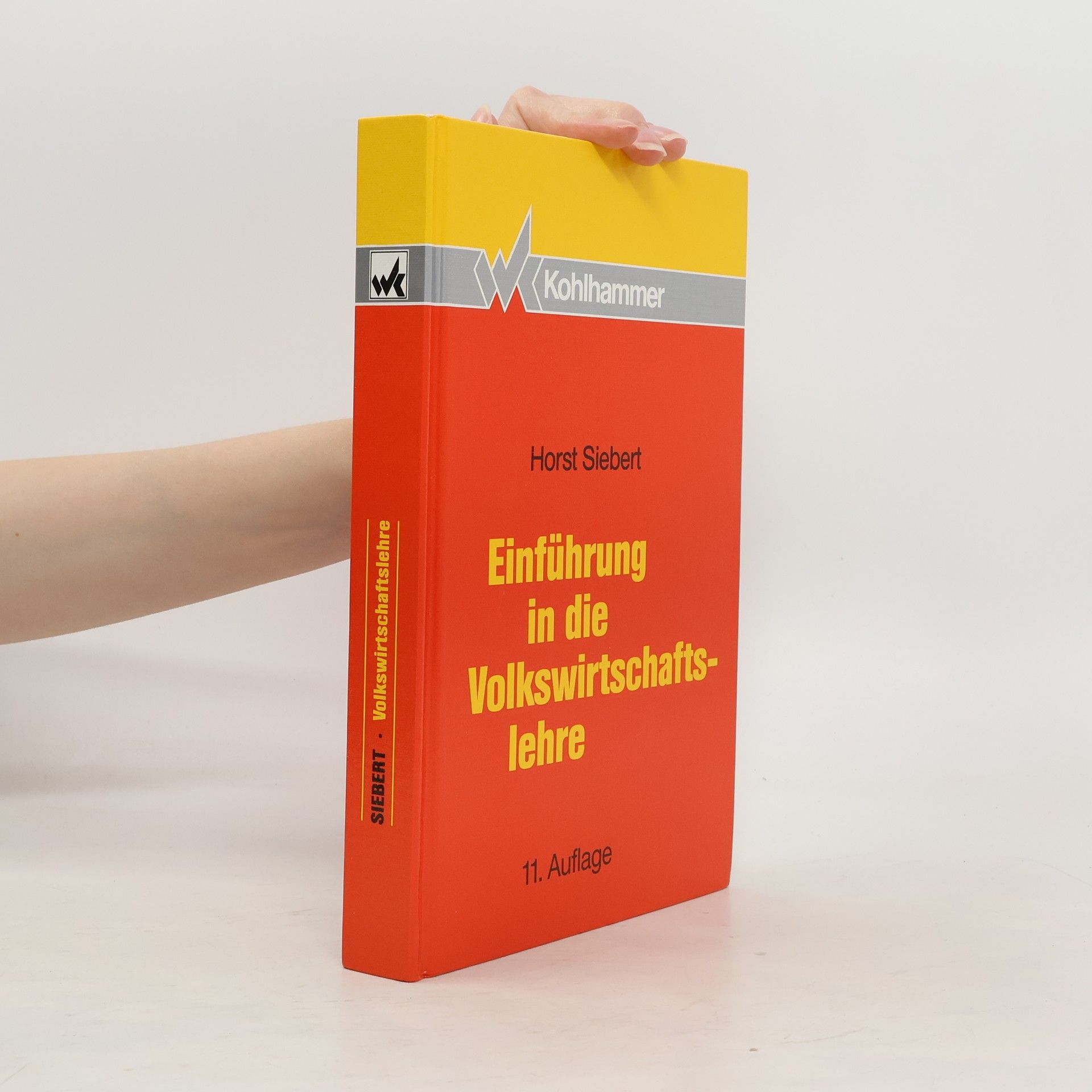 Horst Siebert Einführung in die Volkswirtschaftslehre