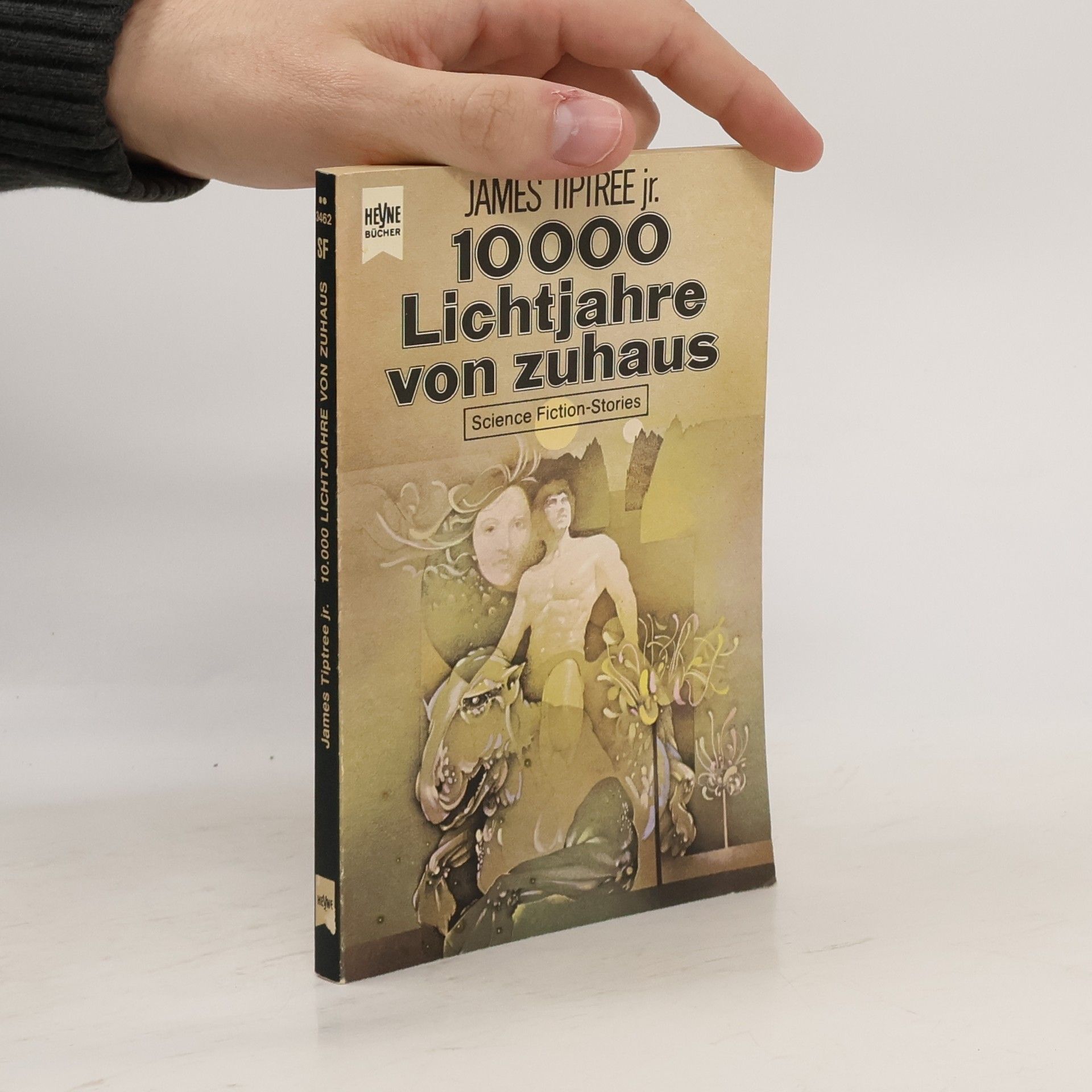 James Tiptree 10000 Lichtjahre von Zuhaus