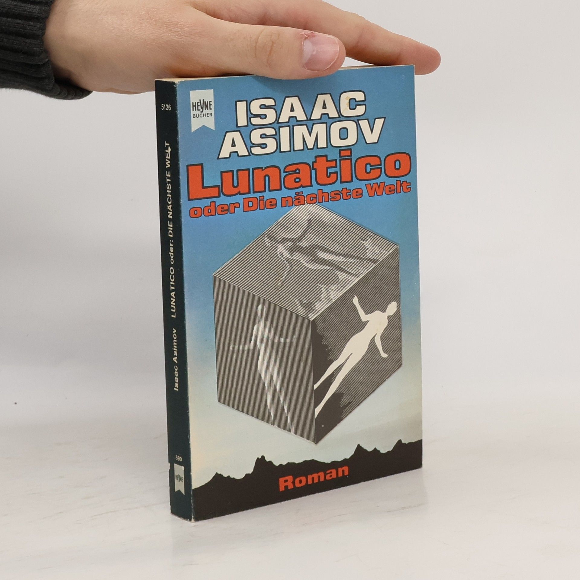 Isaac Asimov Lunatico oder die nächste Welt