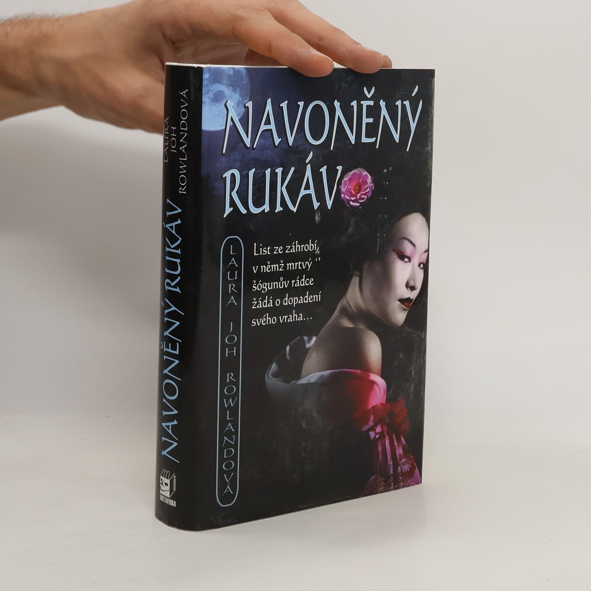 Laura Joh Rowlandová Navoněný rukáv