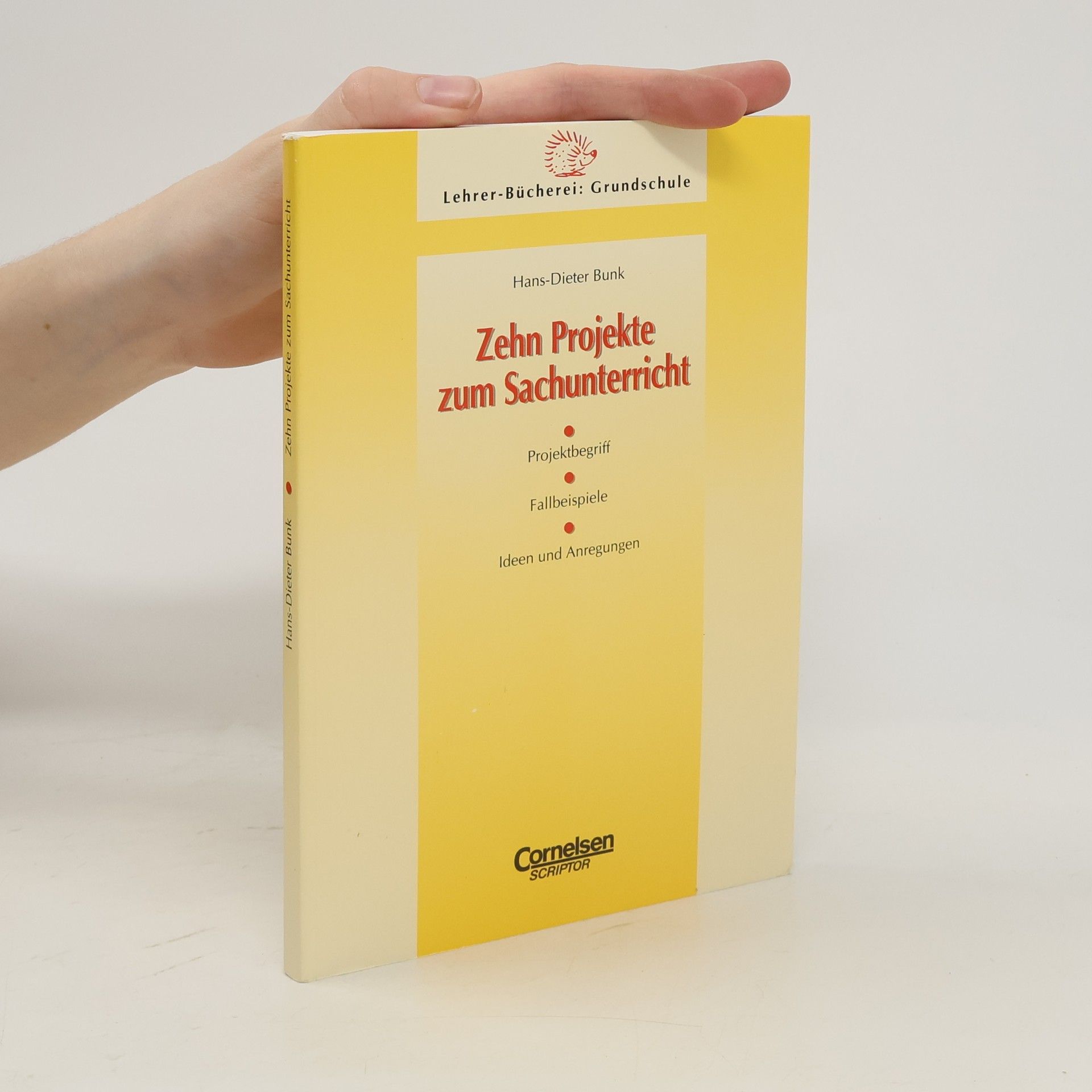 Hans Dieter Bunk Zehn Projekte zum Sachunterricht