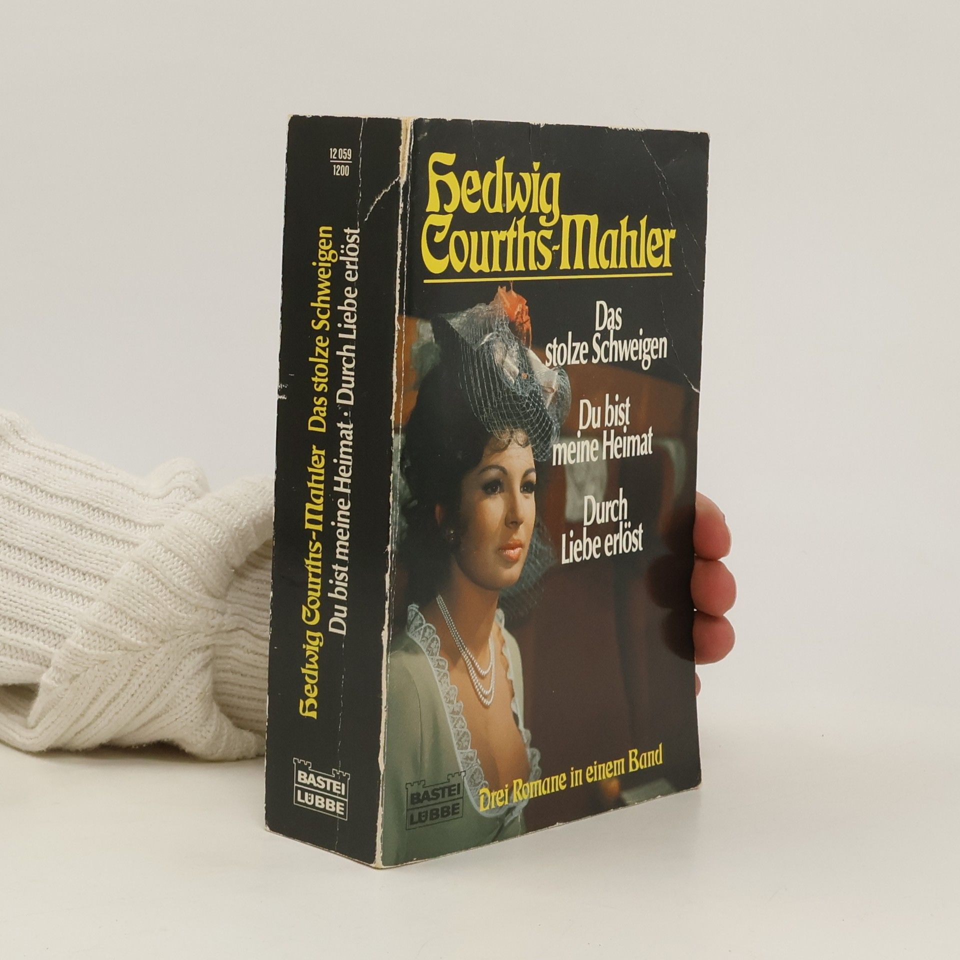 Hedwig Courths Mahler Das stolze Schweigen. Du bist meine Heimat. Durch Liebe erlöst