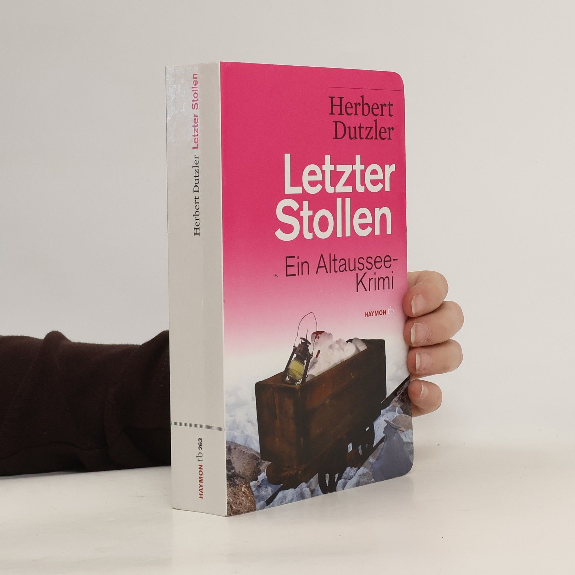 Herbert Dutzler Letzter Stollen