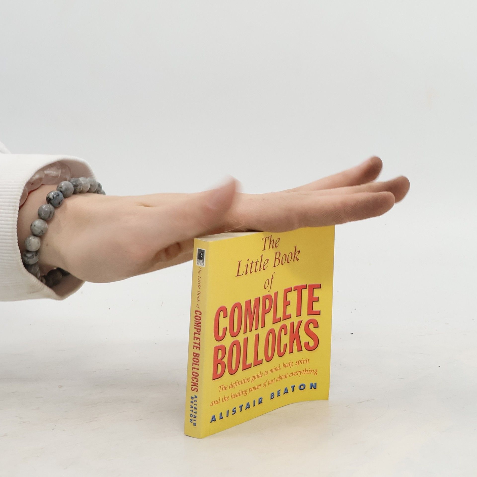 Alistair Beaton The Little Book Of Complete Bollocks