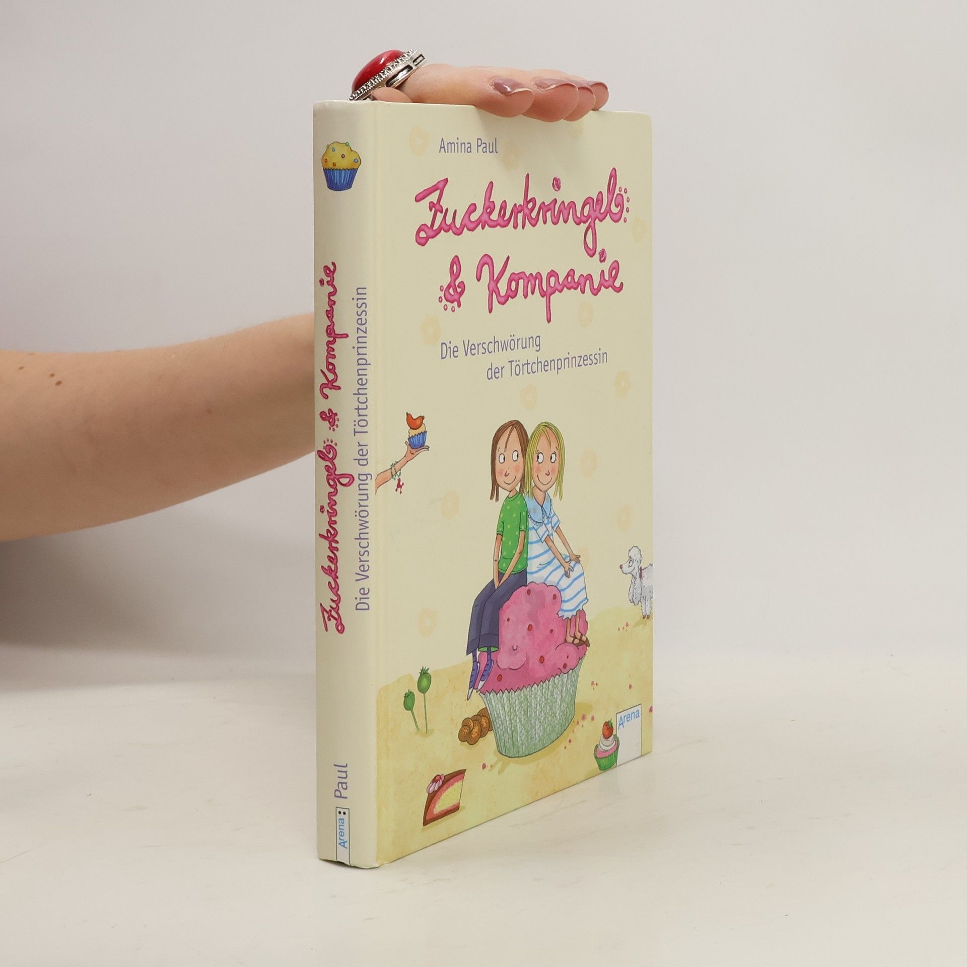 Amina Paul Zuckerkringel & Kompanie : Die Verschwörung der Törtchenprinzessin