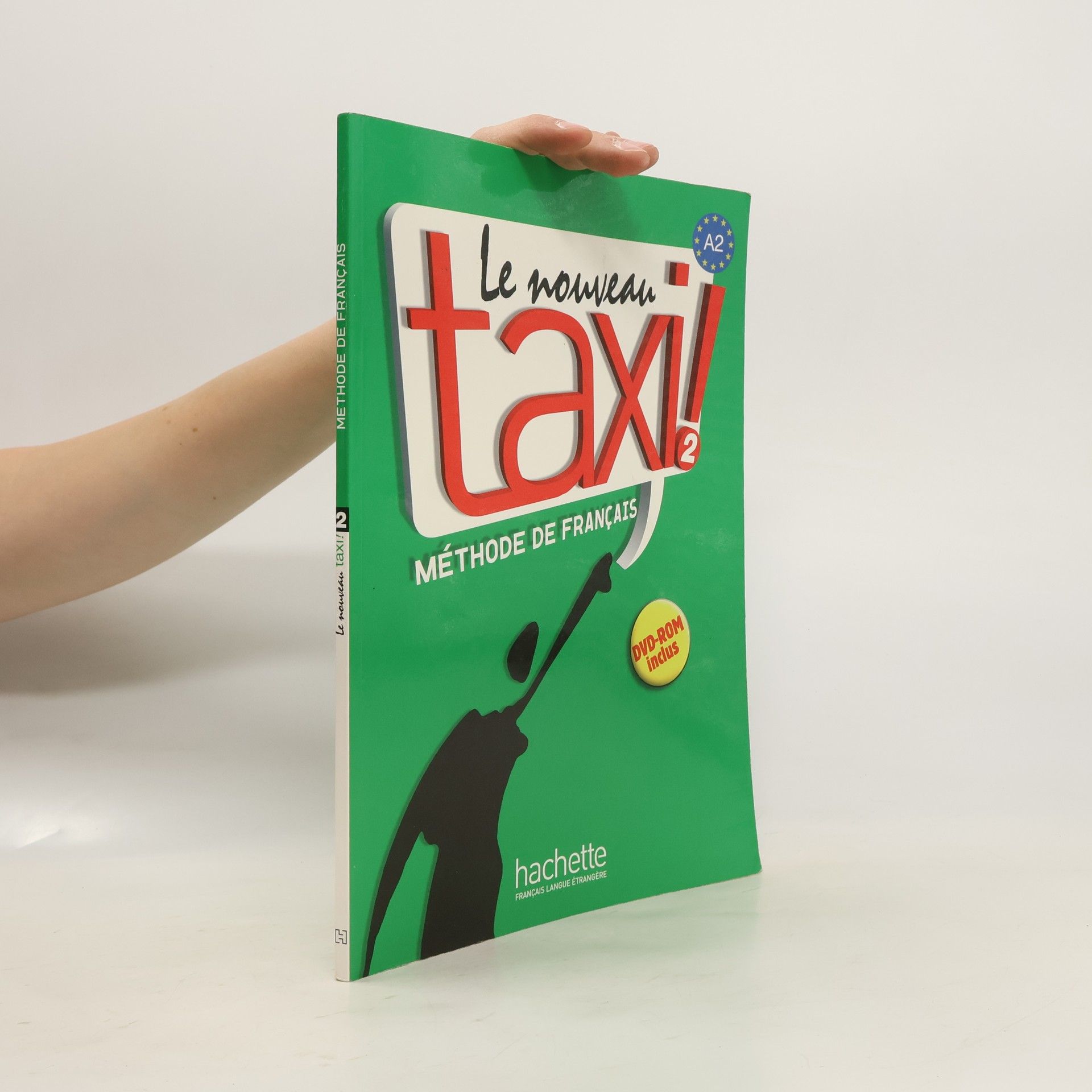 Robert Menand Le nouveau taxi 2 ! : méthode de français