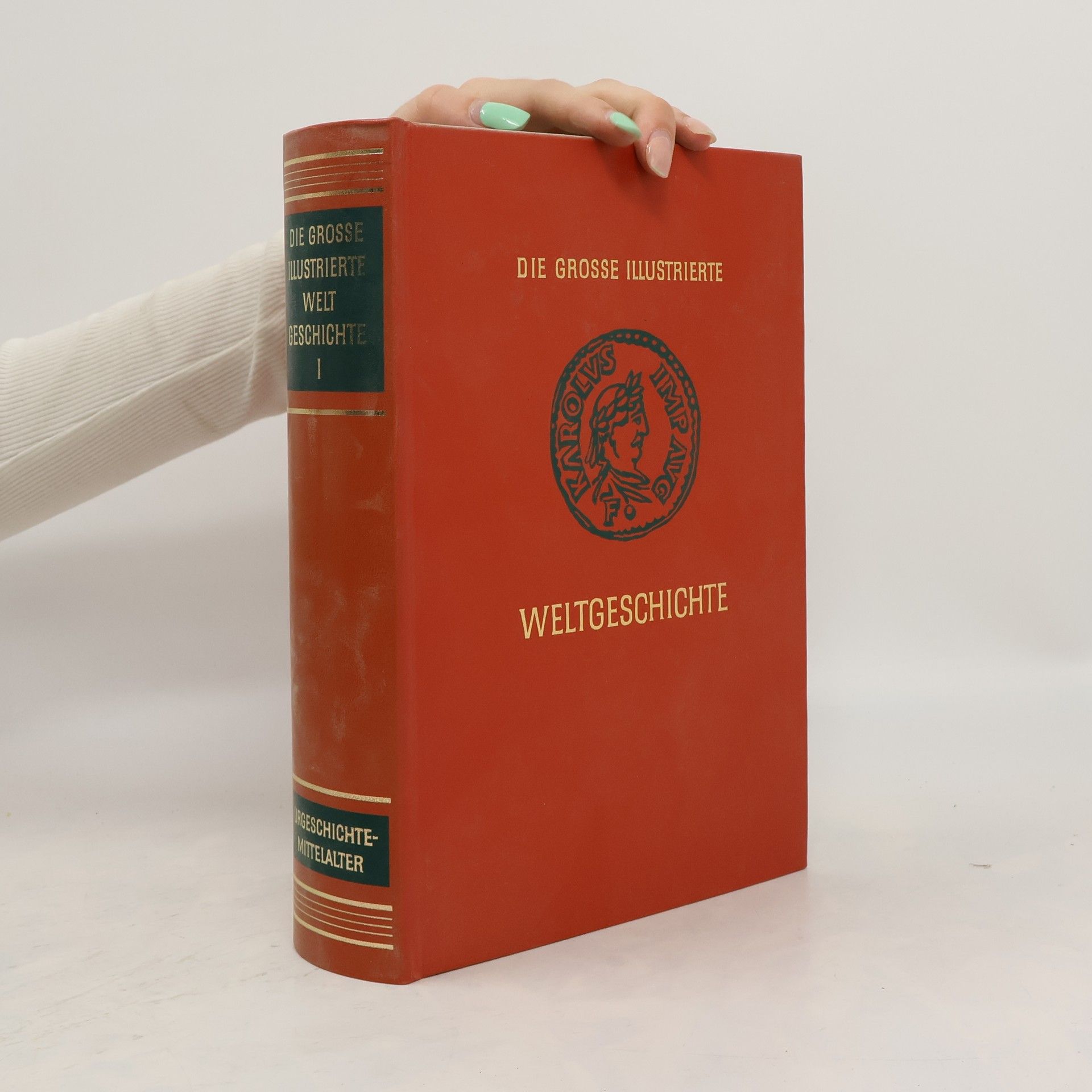 Autorenkollektiv Die Grosse Illustrierte Weltgeschichte