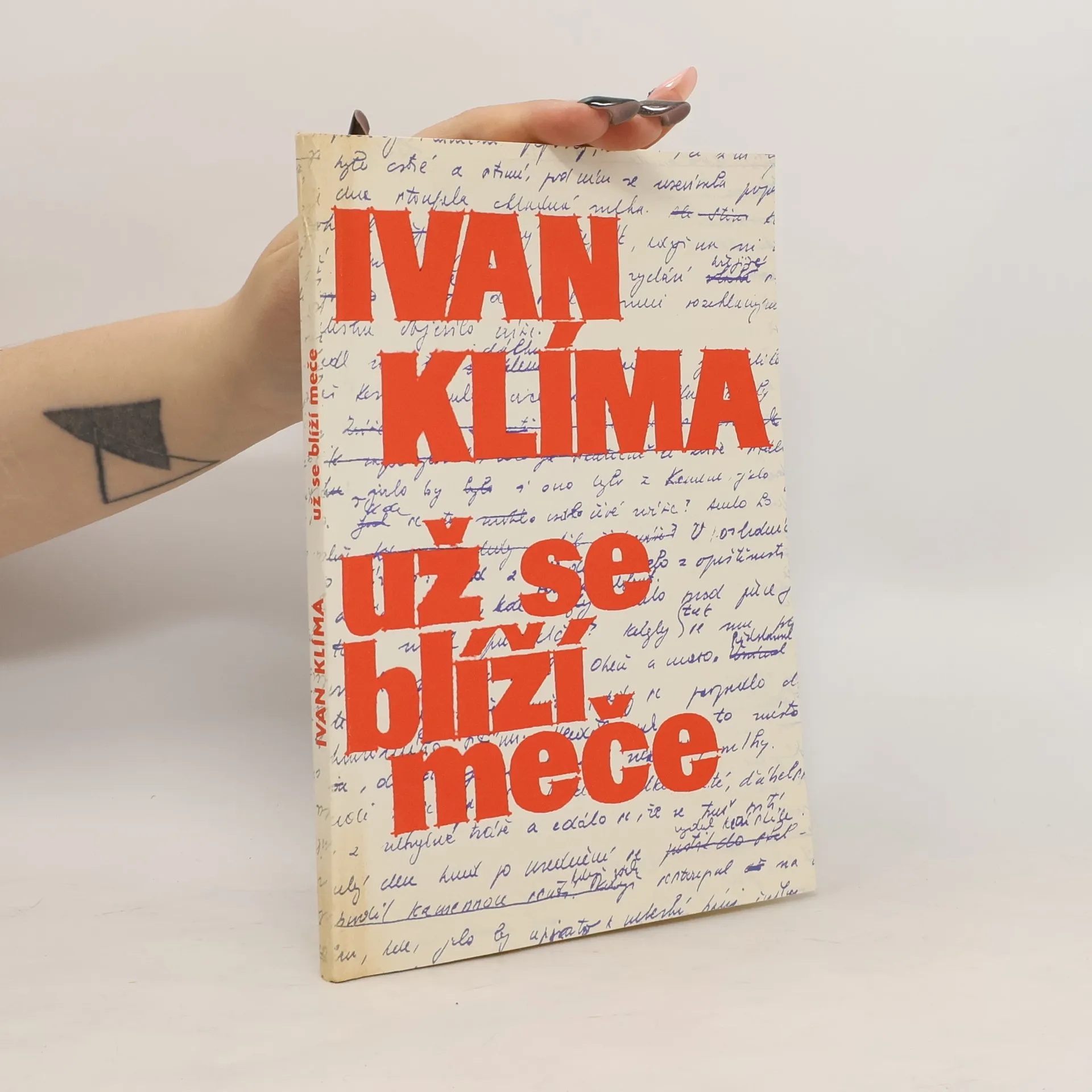 Už se blíží meče. Eseje, fejetony, rozhovory | Book | Paperback | Ivan Klíma | CS