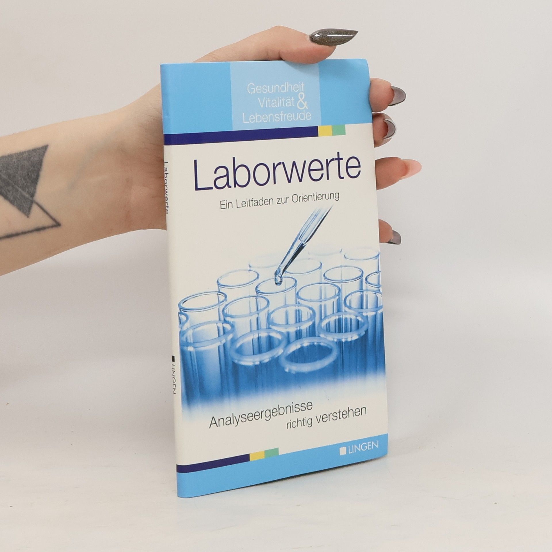 Eberhard J. Wormer Laborwerte. Ein Leitfaden zur Orientierung