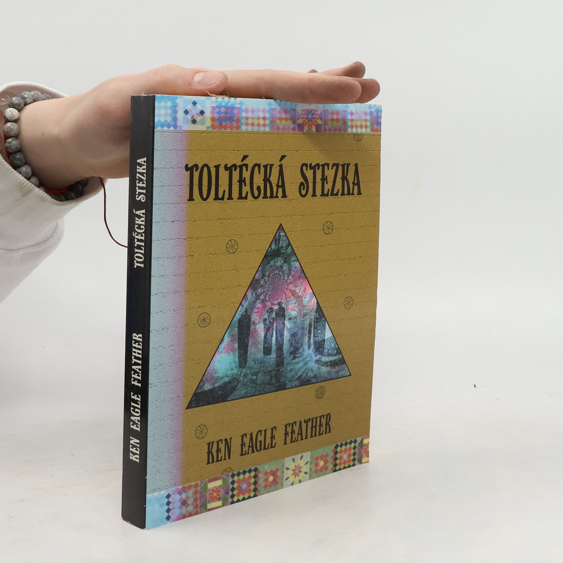 Ken Eagle Feather Toltécká stezka