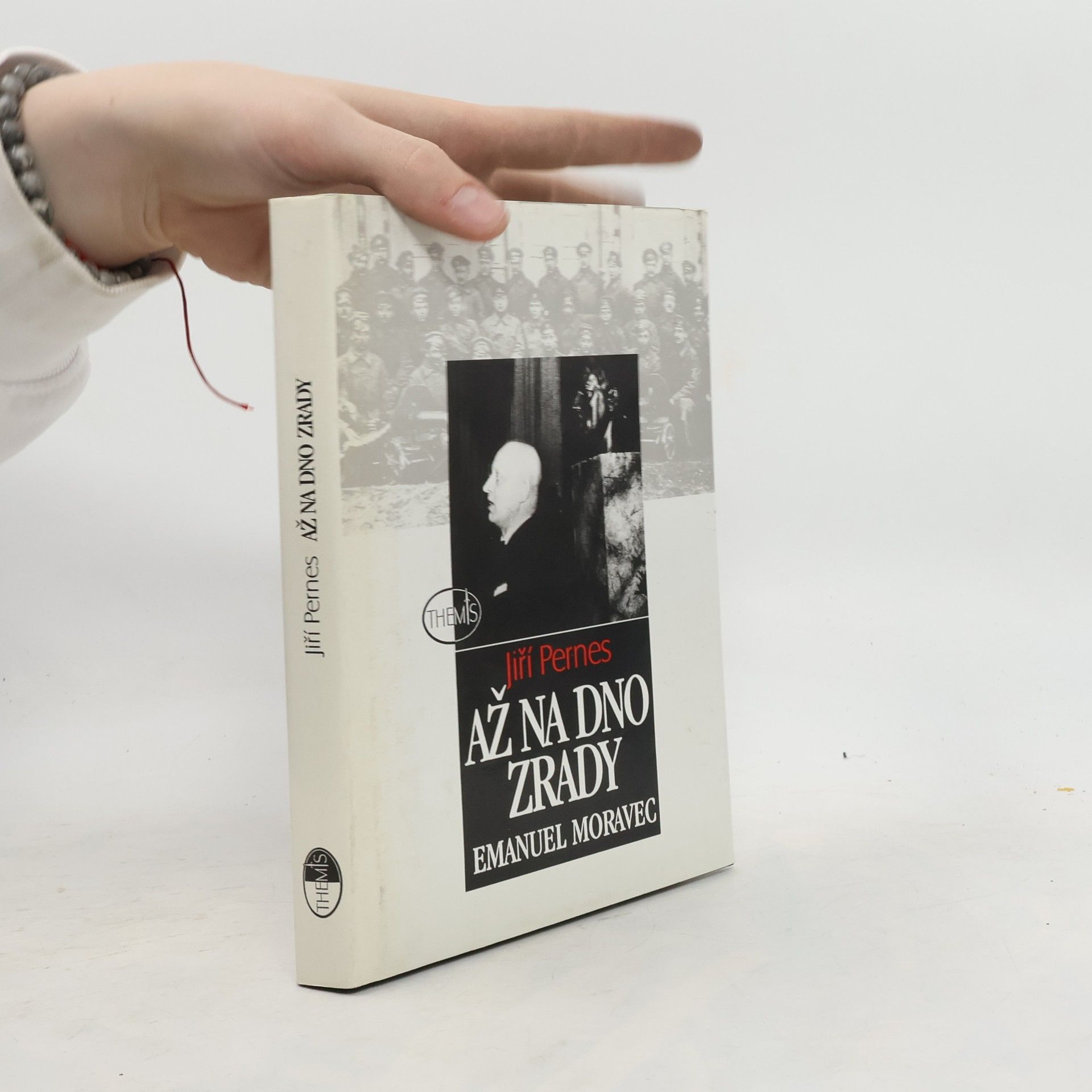 Jiří Pernes Až na dno zrady. Emanuel Moravec