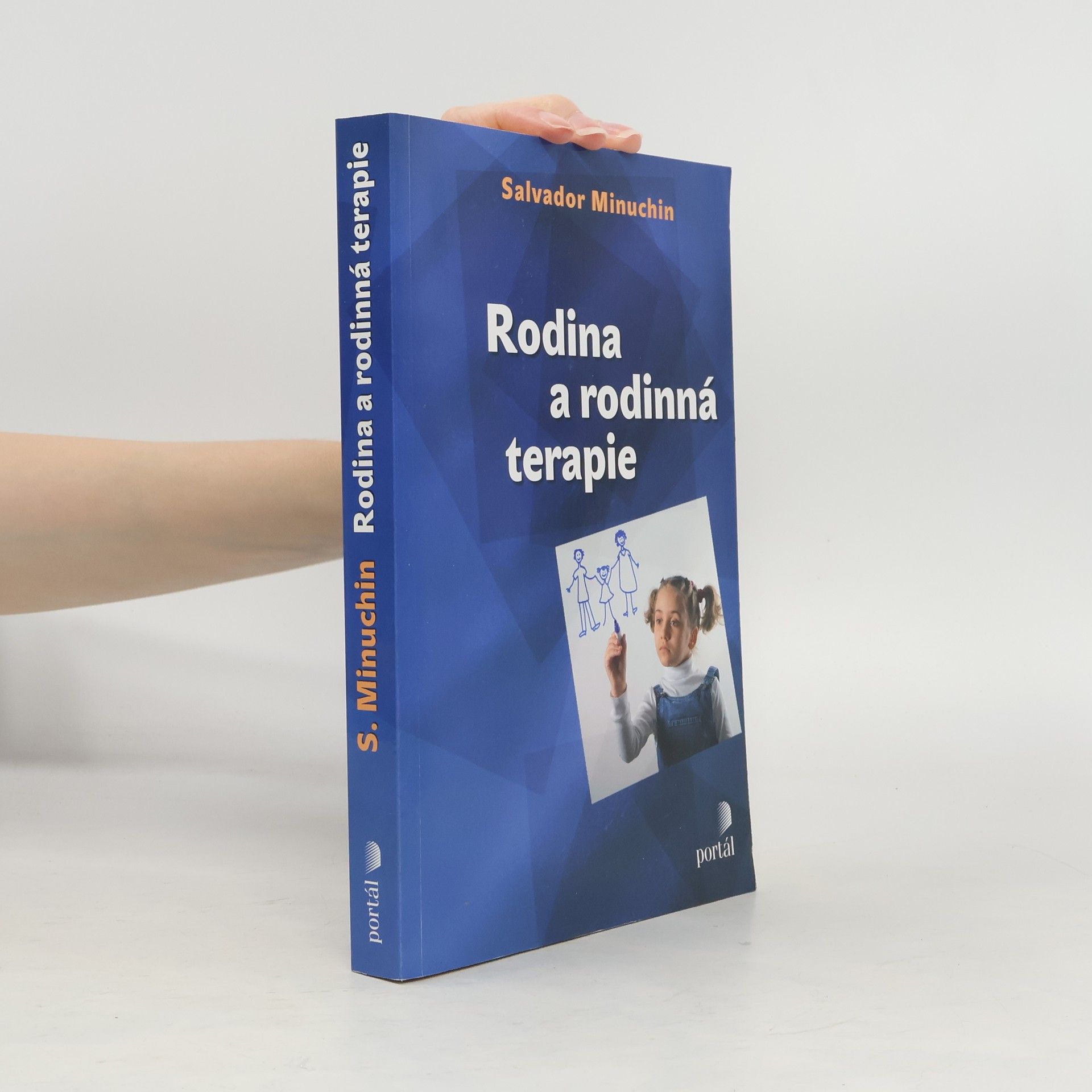 Salvador Minuchin Rodina a rodinná terapie