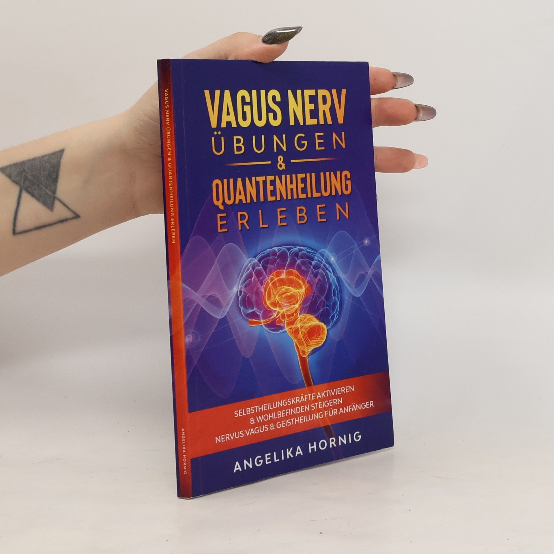 Angelika Hörnig Vagus Nerv Übungen & Quantenheilung erleben