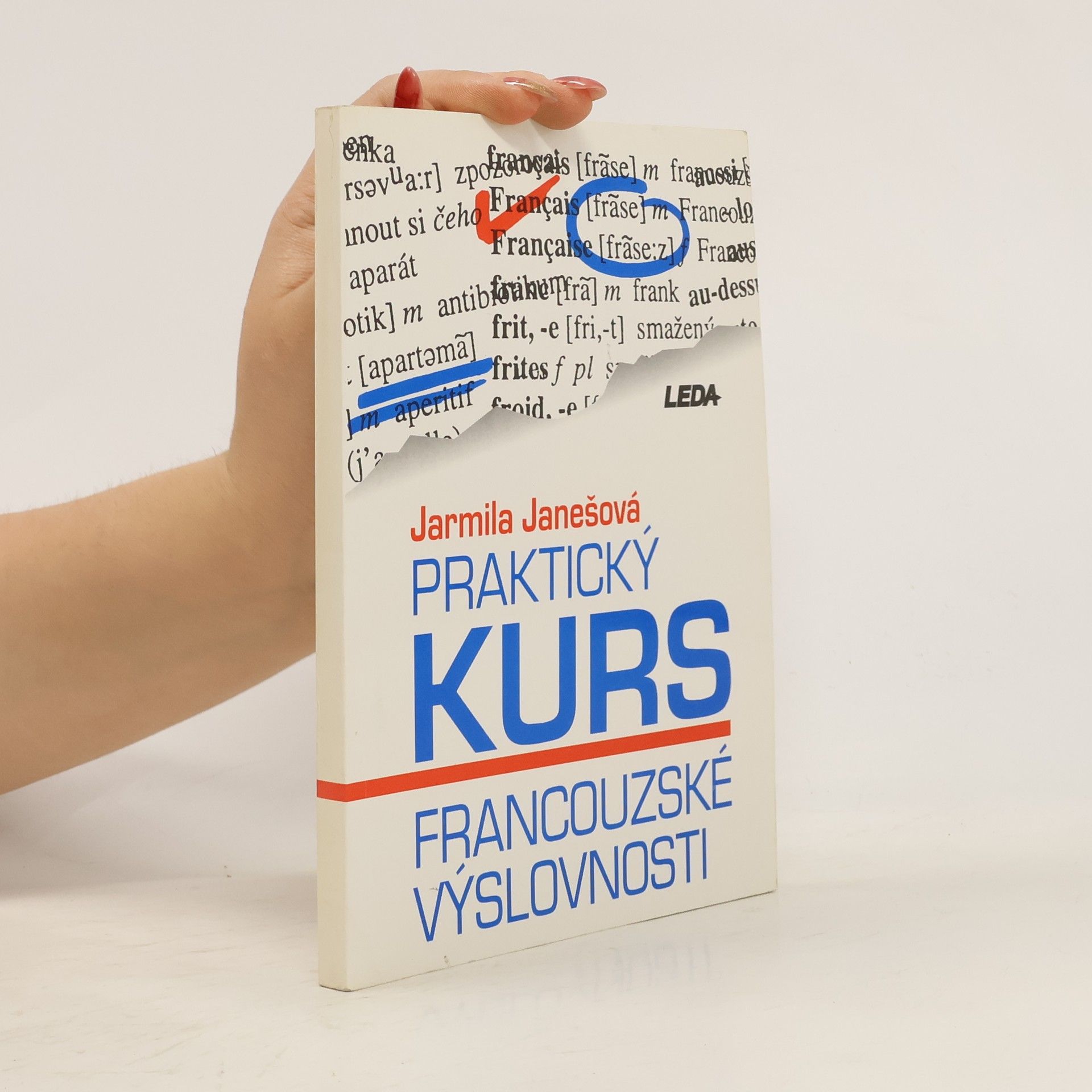 Jarmila Janešová Praktický kurs francouzské výslovnosti