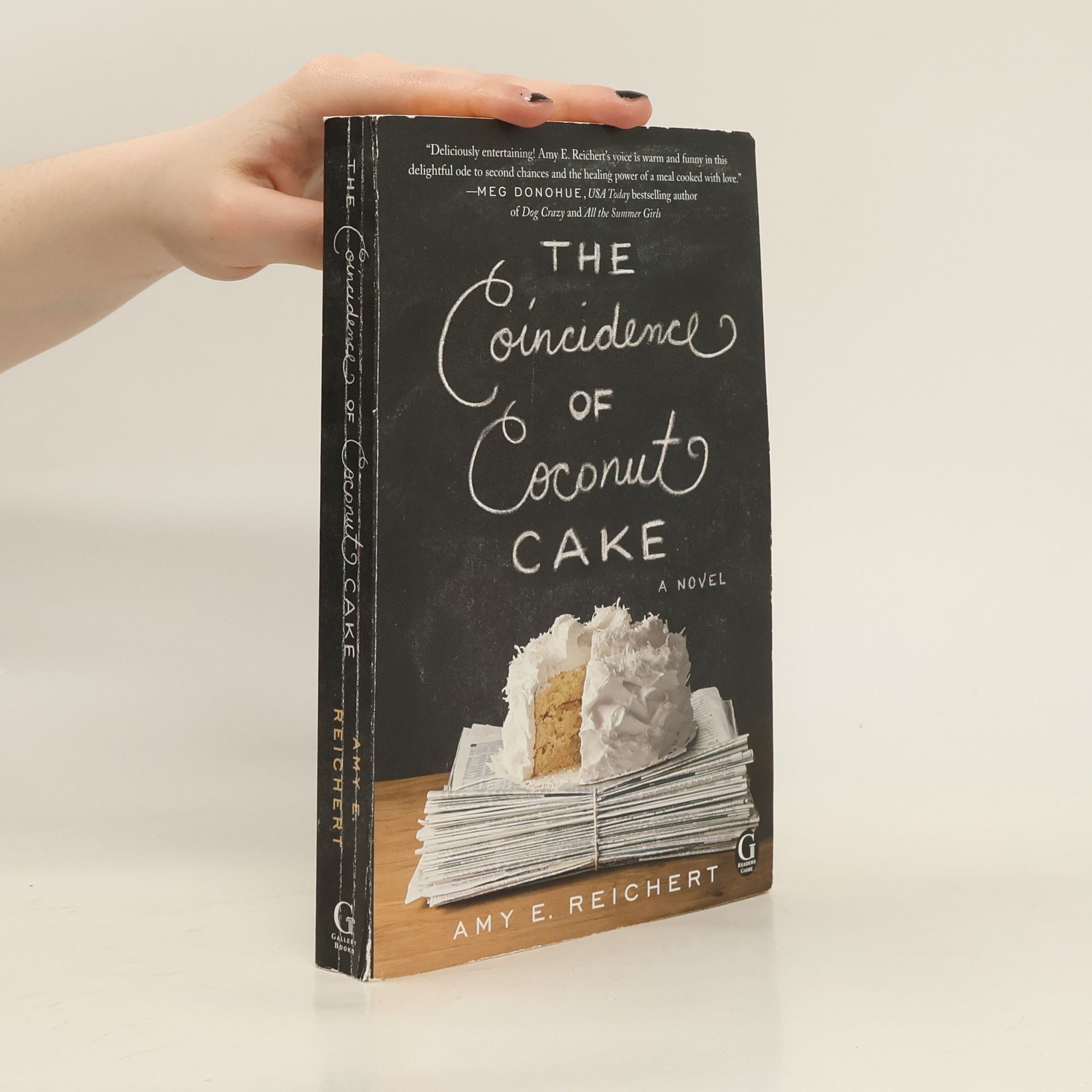 Amy E. Reichert The Coincidence of Coconut Cake