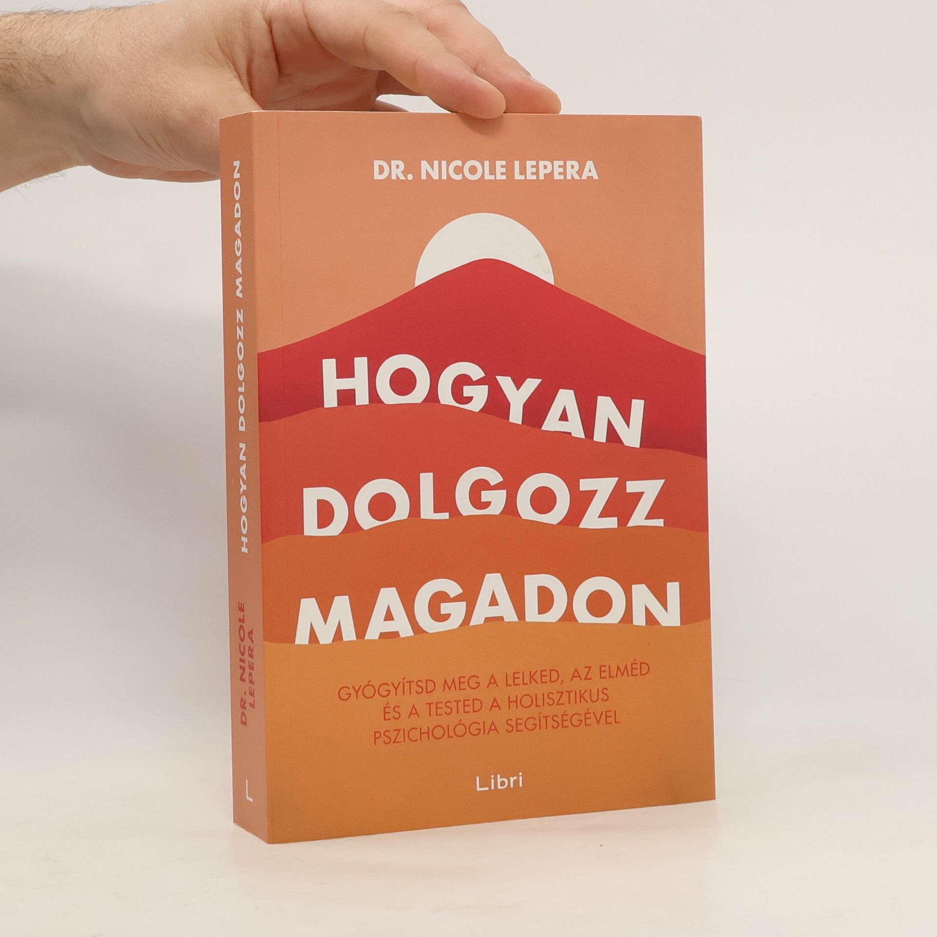 Nicole LePera Hogyna Dolgozz Magadon