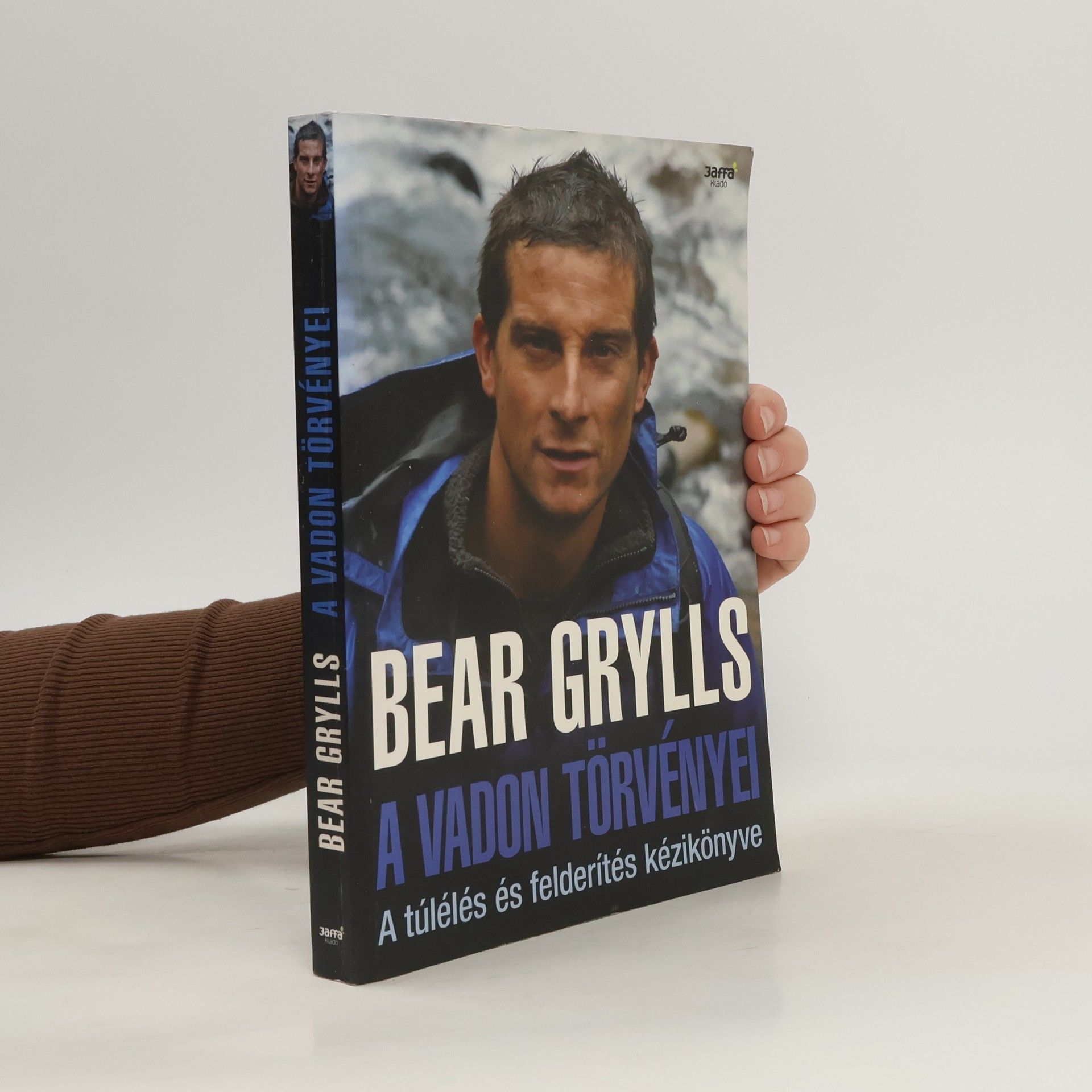 Bear Grylls A vadon törvényei