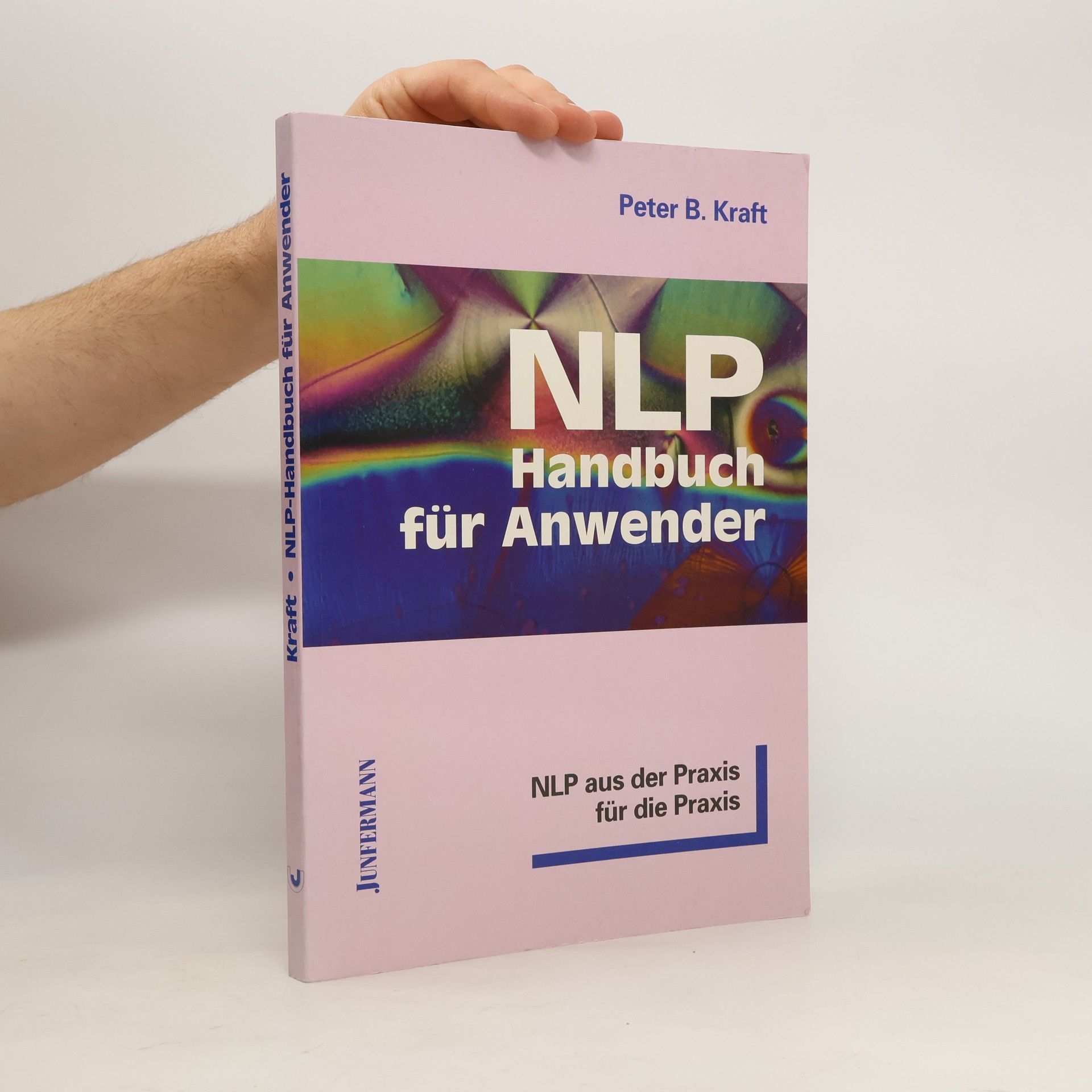 Peter B. Kraft NLP-Handbuch für Anwender