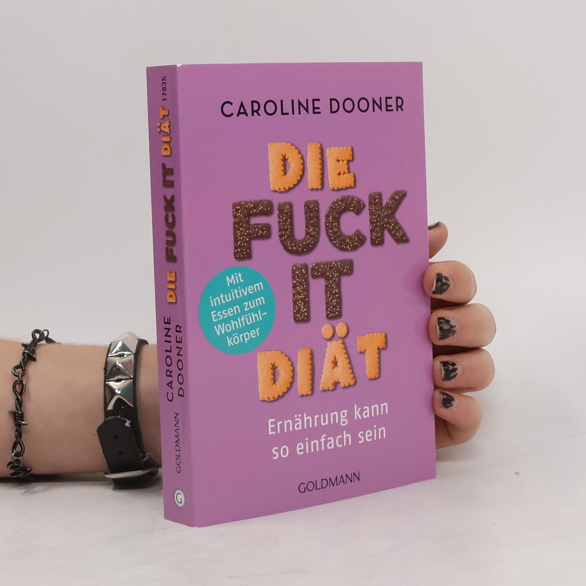 Caroline Dooner Die Fuck-it-Diät