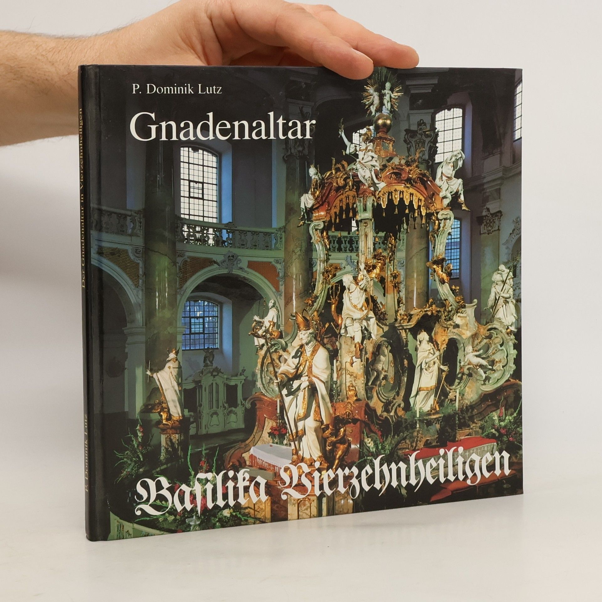 Dominik Lutz Basilika Vierzehnheiligen- Der Gnadenaltar in Vierzehnheiligen