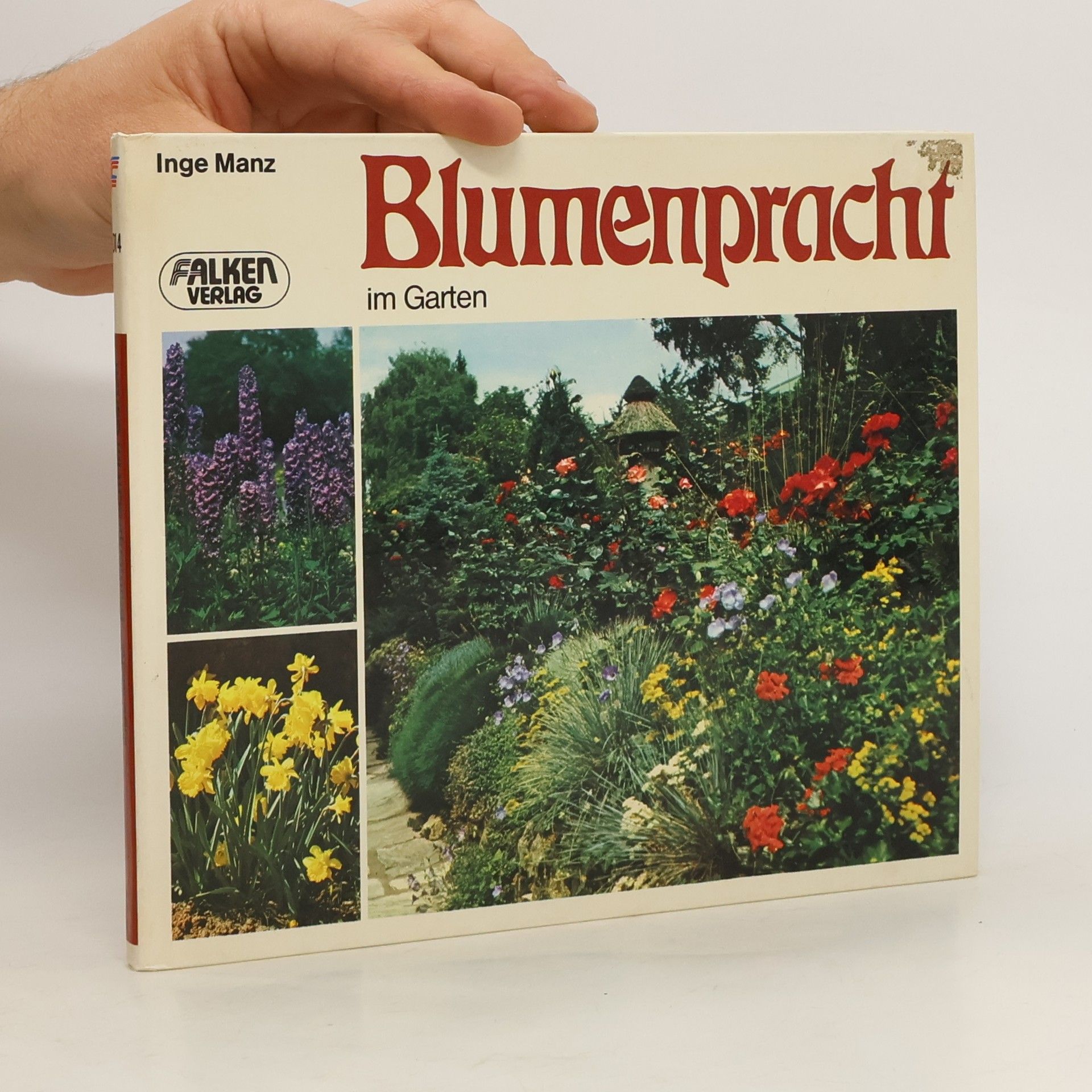 Inge Manz Blumenpracht im Garten
