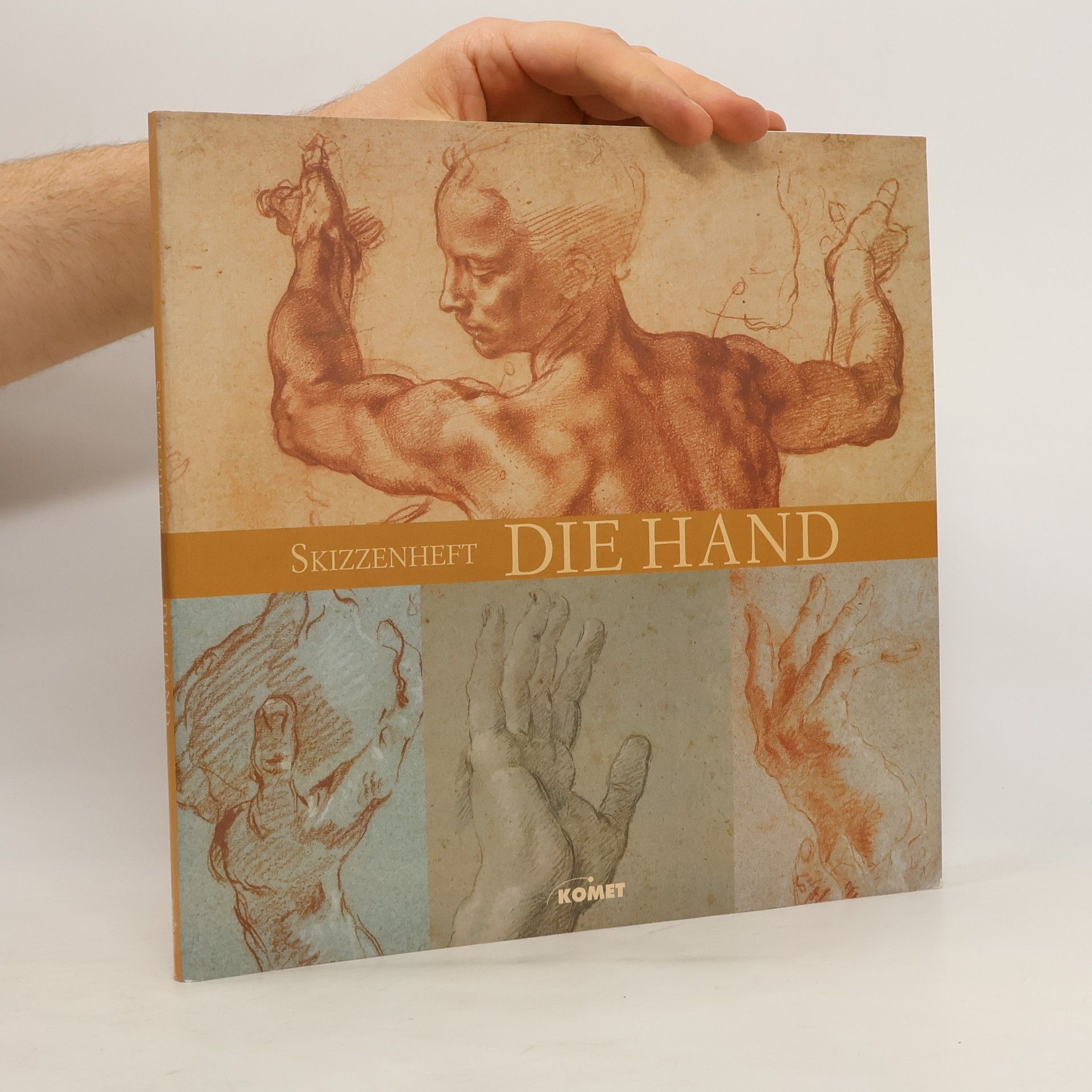 Ian Monk The Hand/Die Hand/La Main: Sketch Book/Skizzenheft/Carnet De Dessins
