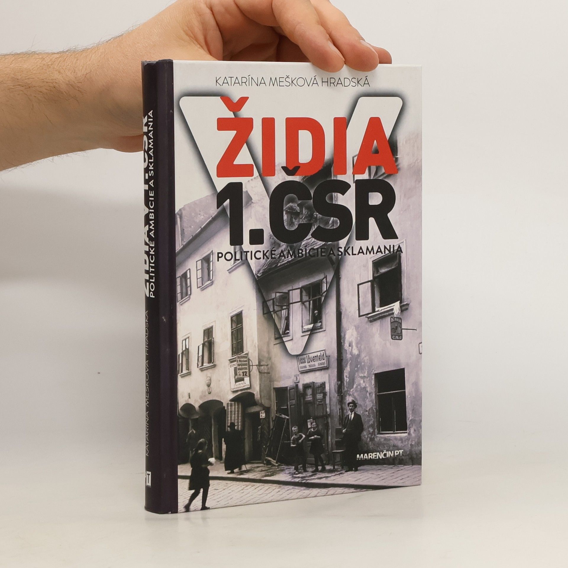 Katarína Hradská Židia v 1. ČSR - politické ambície a sklamania