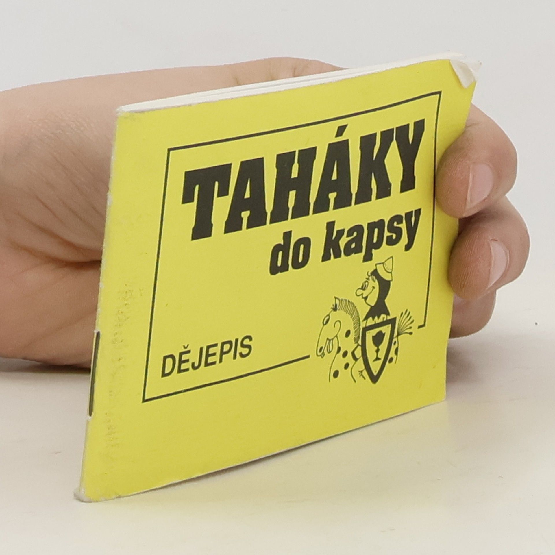 Dagmar Pravdová Dějepis - taháky do kapsy
