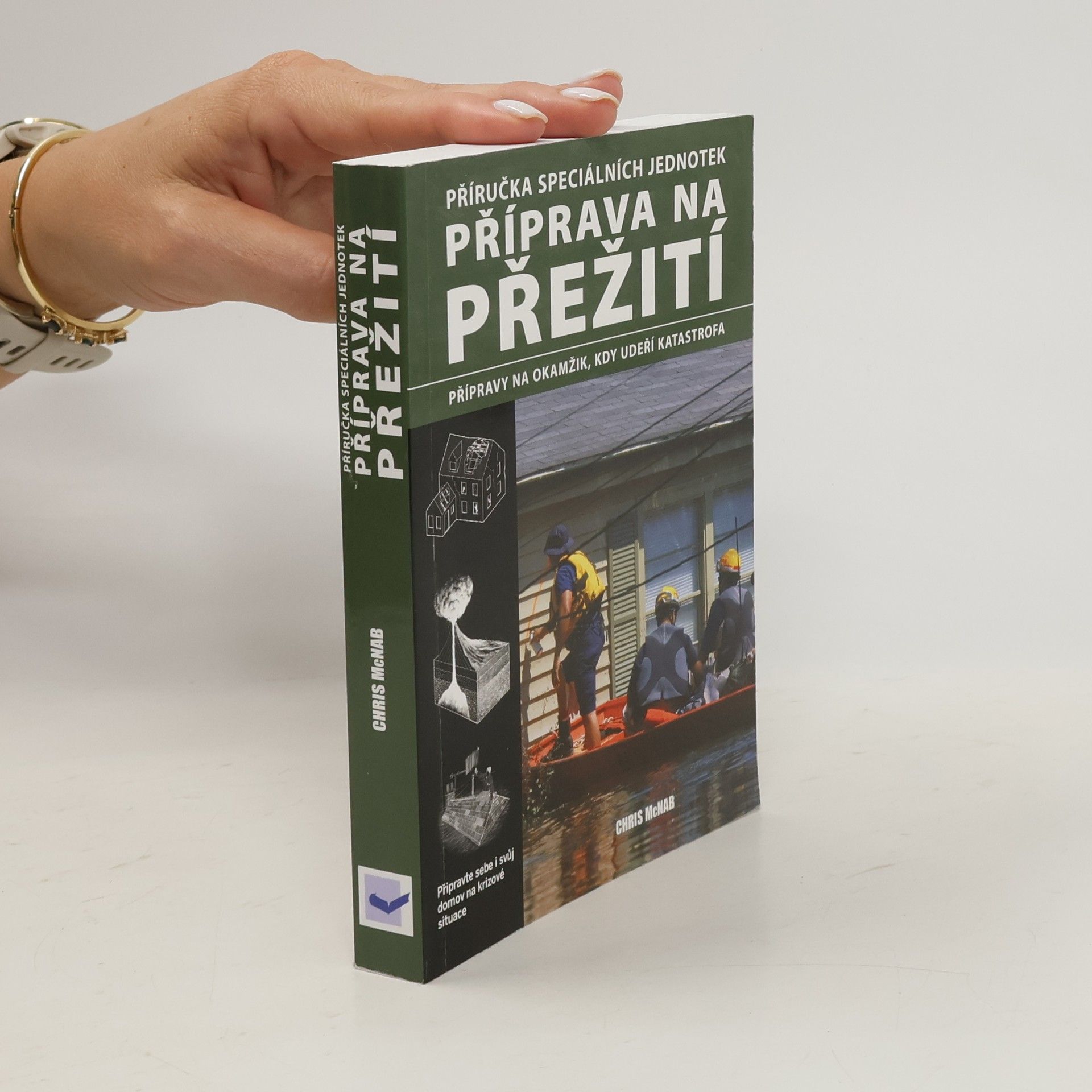Chris McNab Příručka speciálních jednotek. Příprava na přežití