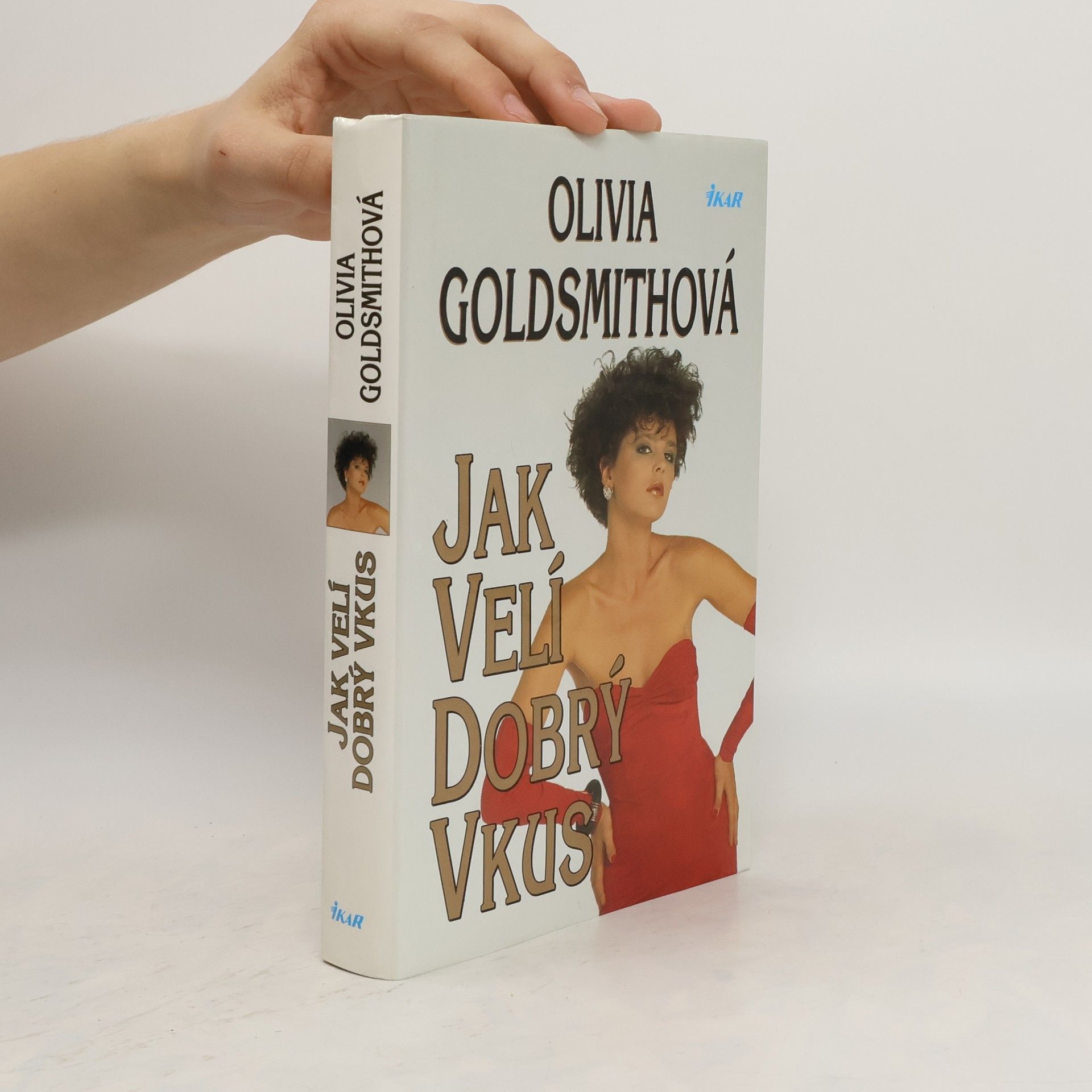 Olivia Goldsmith Jak velí dobrý vkus