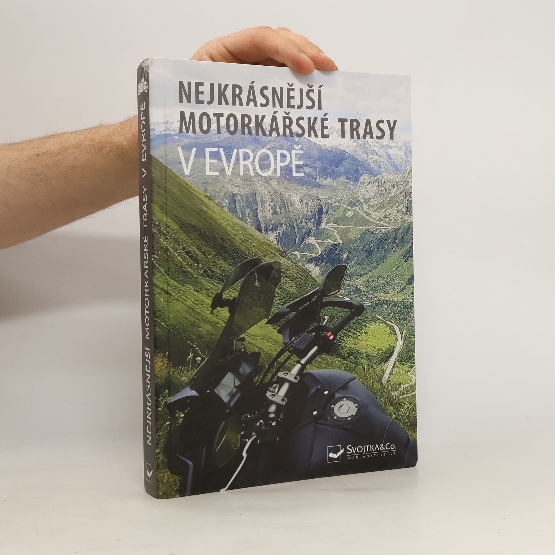 Autorenkollektiv Nejkrásnější motorkářské trasy v Evropě