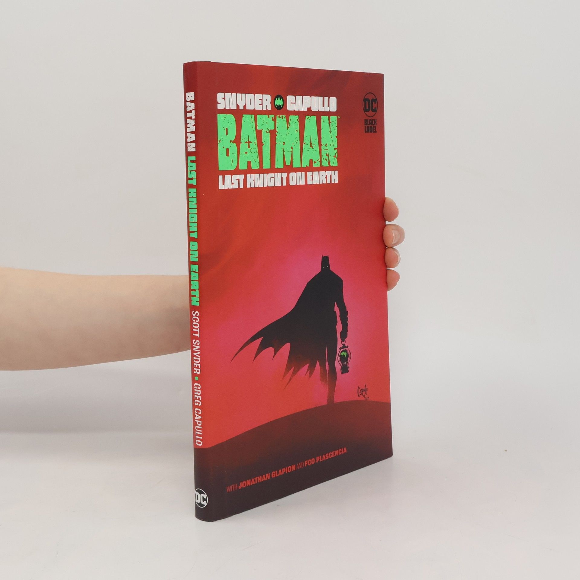 Scott Snyder Batman: Last Knight on Earth