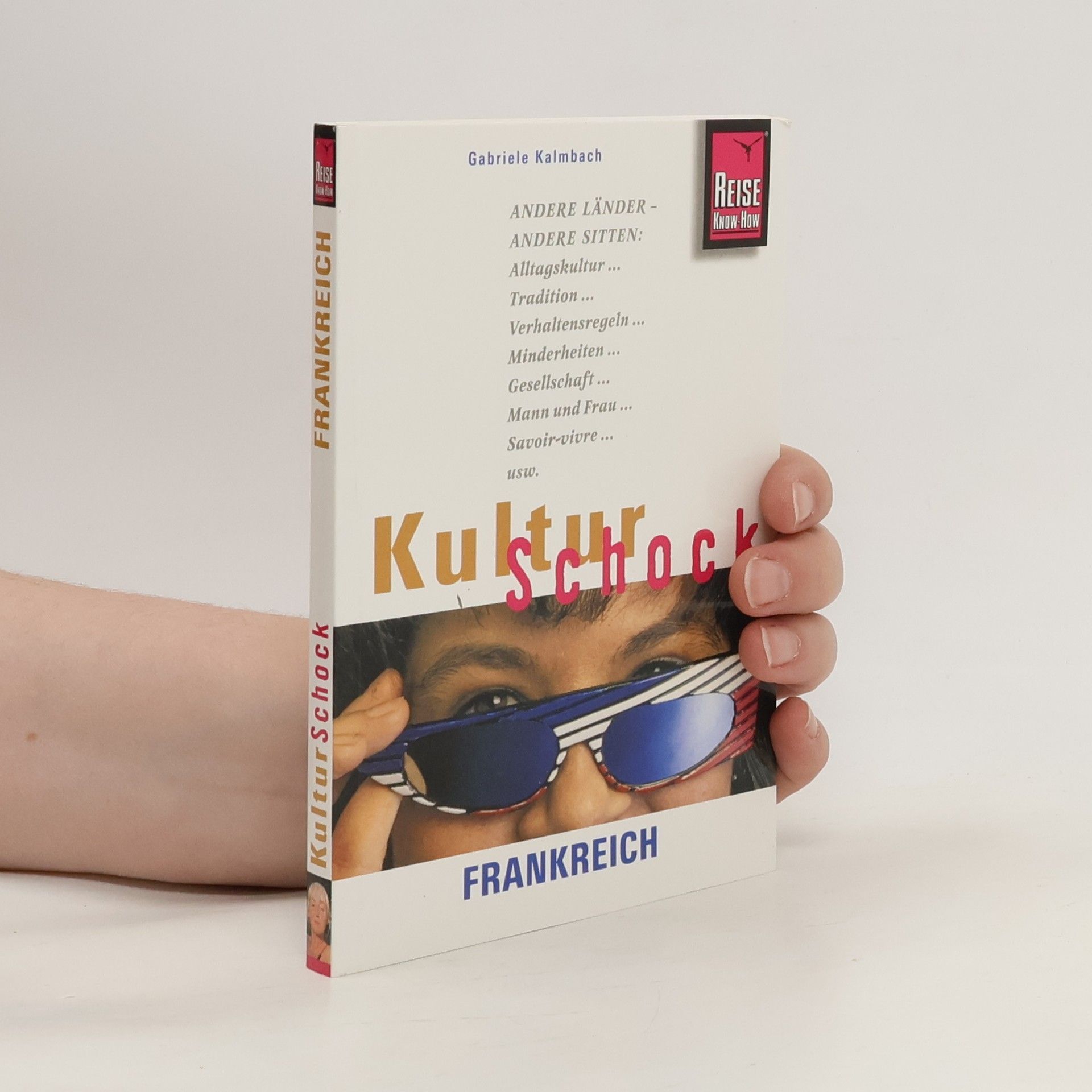 Gabriele Kalmbach KulturSchock Frankreich
