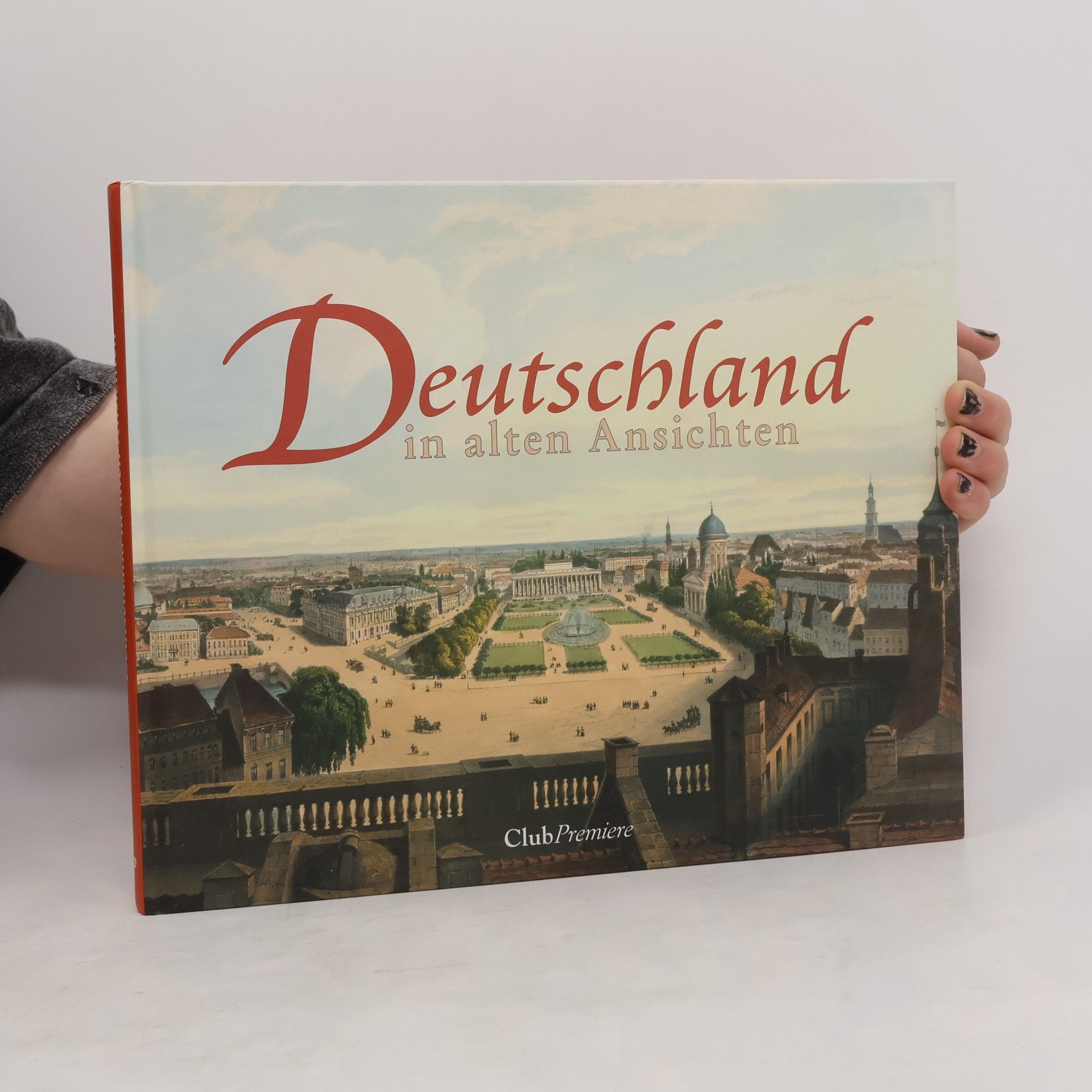 Autorenkollektiv Deutschland in alten Ansichten