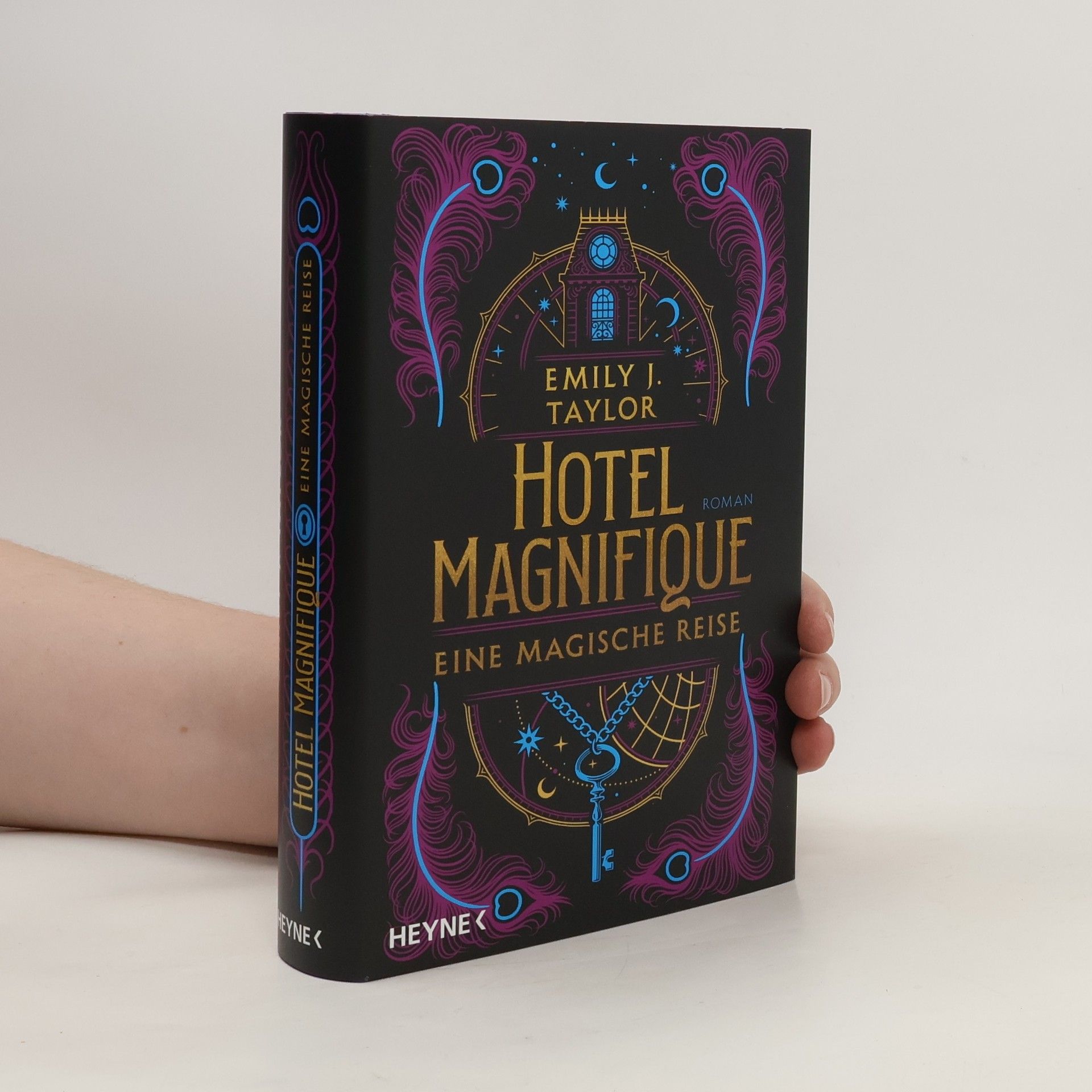 Emily J. Taylor Hotel Magnifique – Eine magische Reise