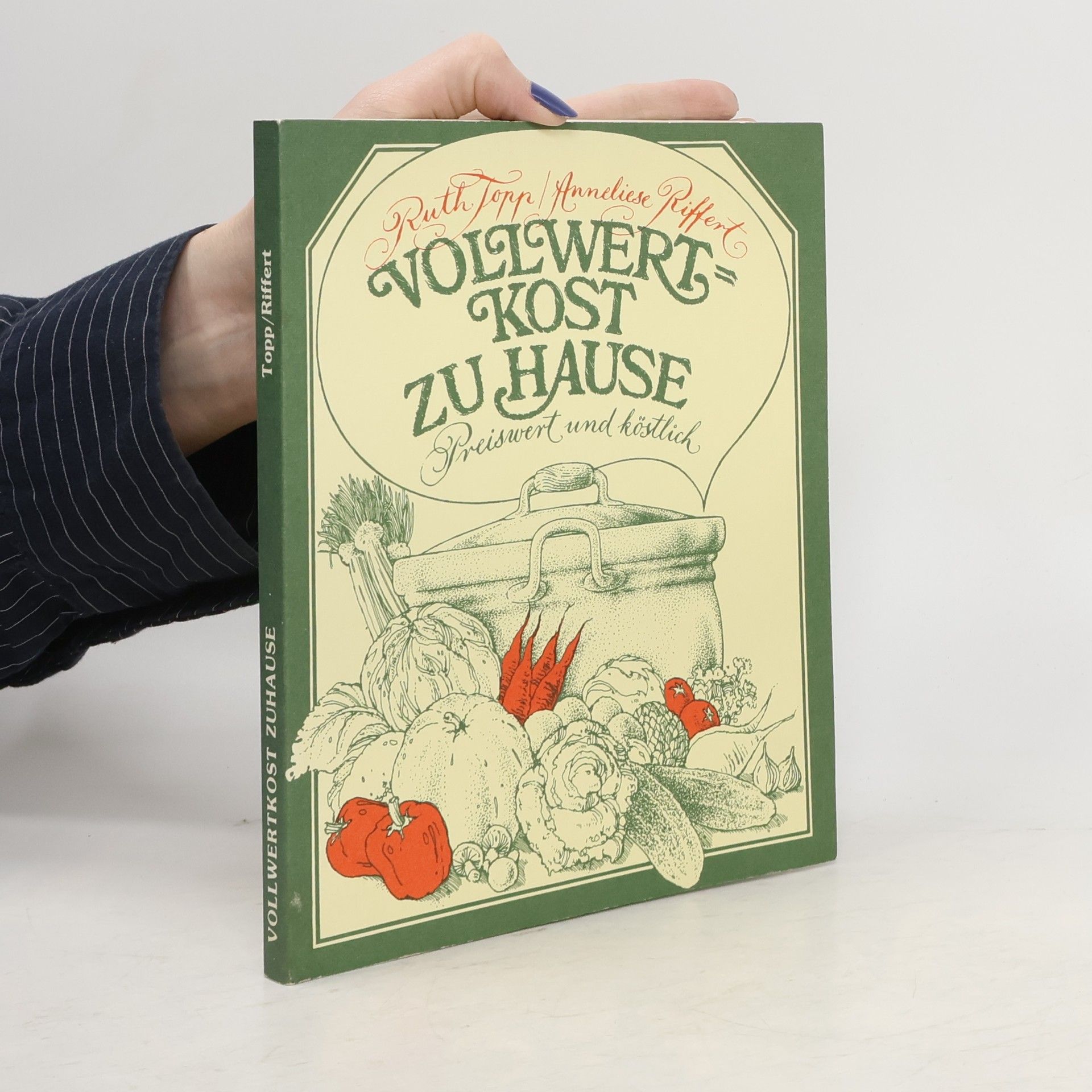 Ruth Topp Vollwertkost zu Hause